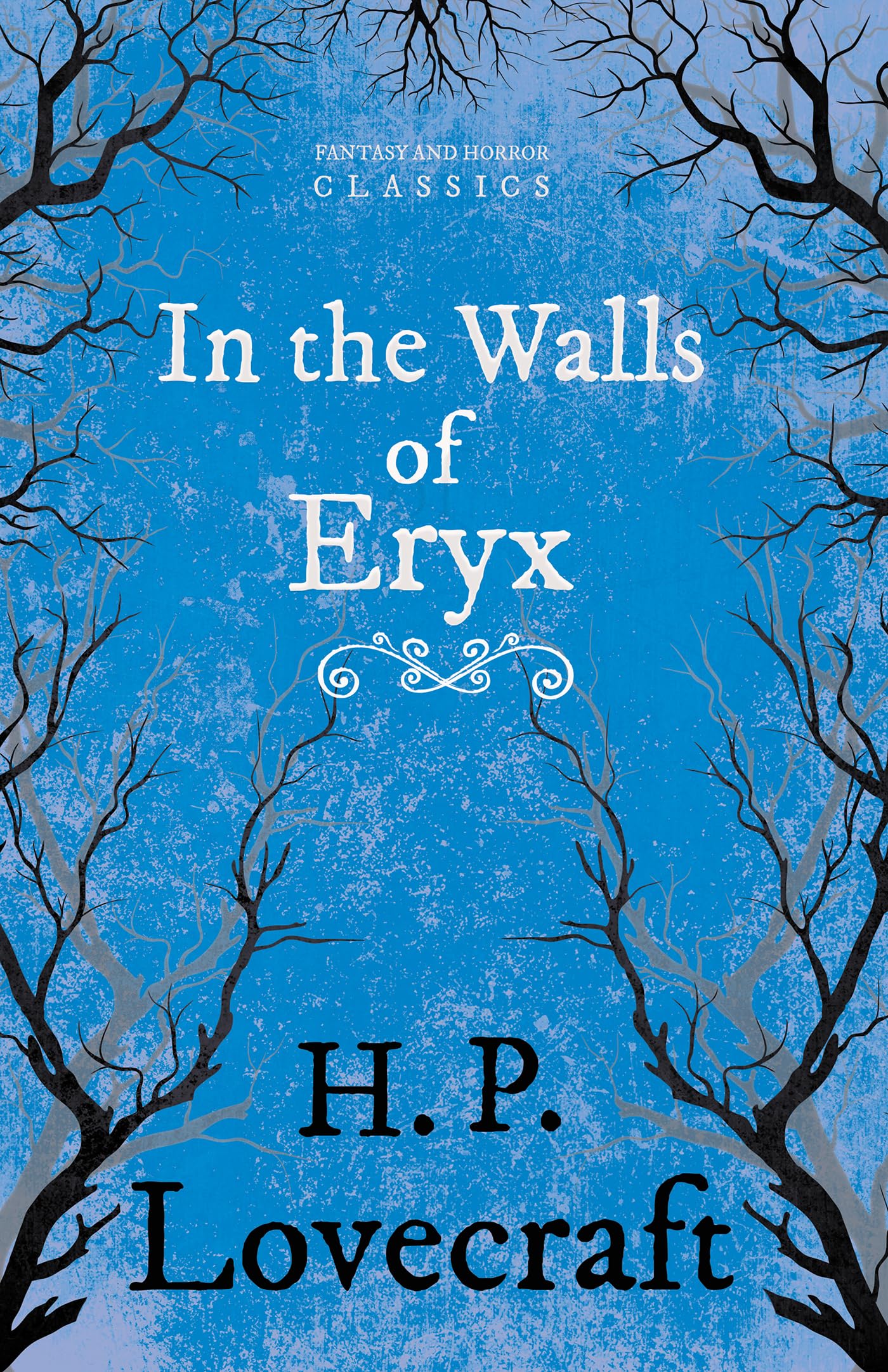 Buy In the Walls of Eryx (Fantasy and Horror Classics): With a Dedication by George Henry Weiss โ BookShops.in