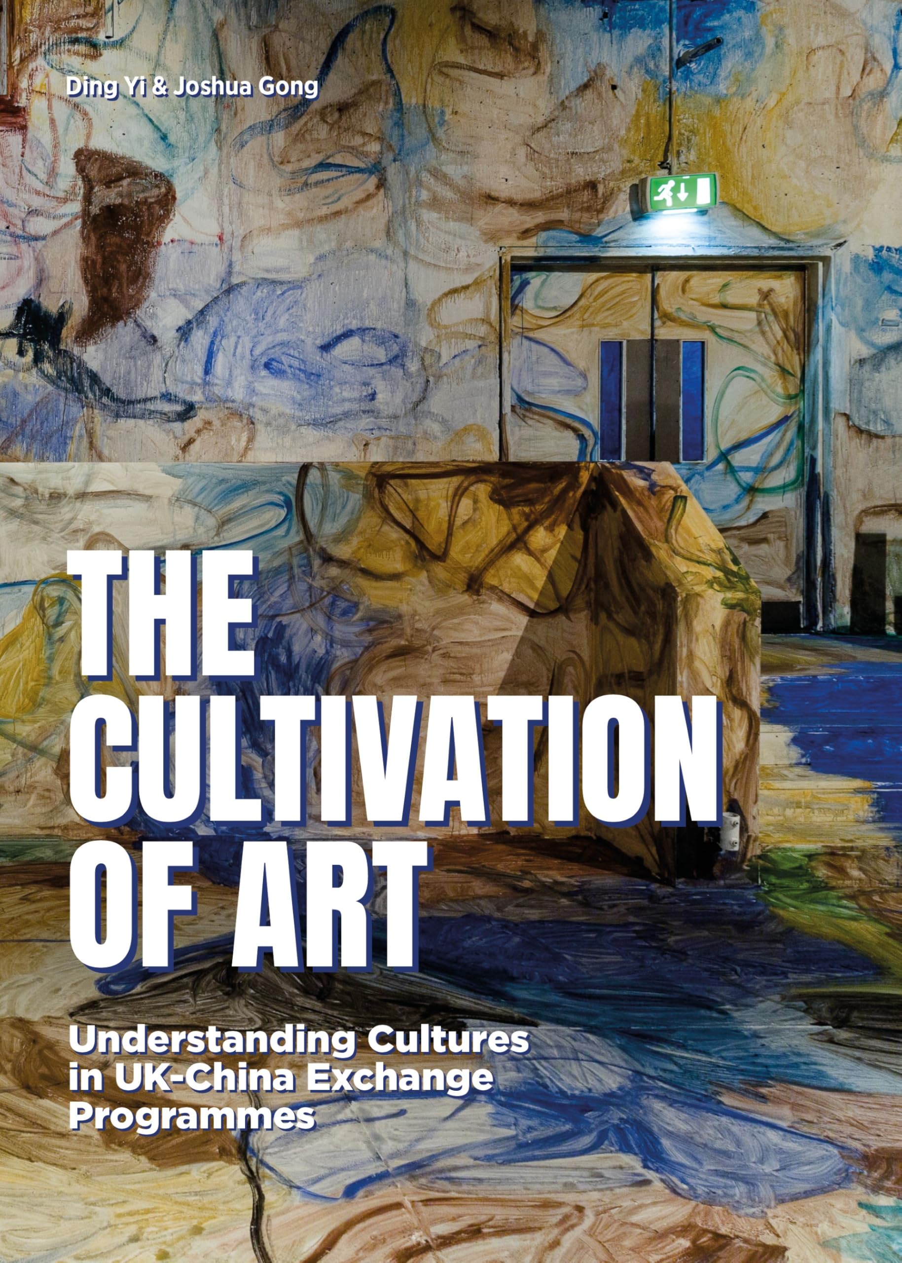 The Cultivation of Art by Joshua Gong, Ding Yi - 9781917458801