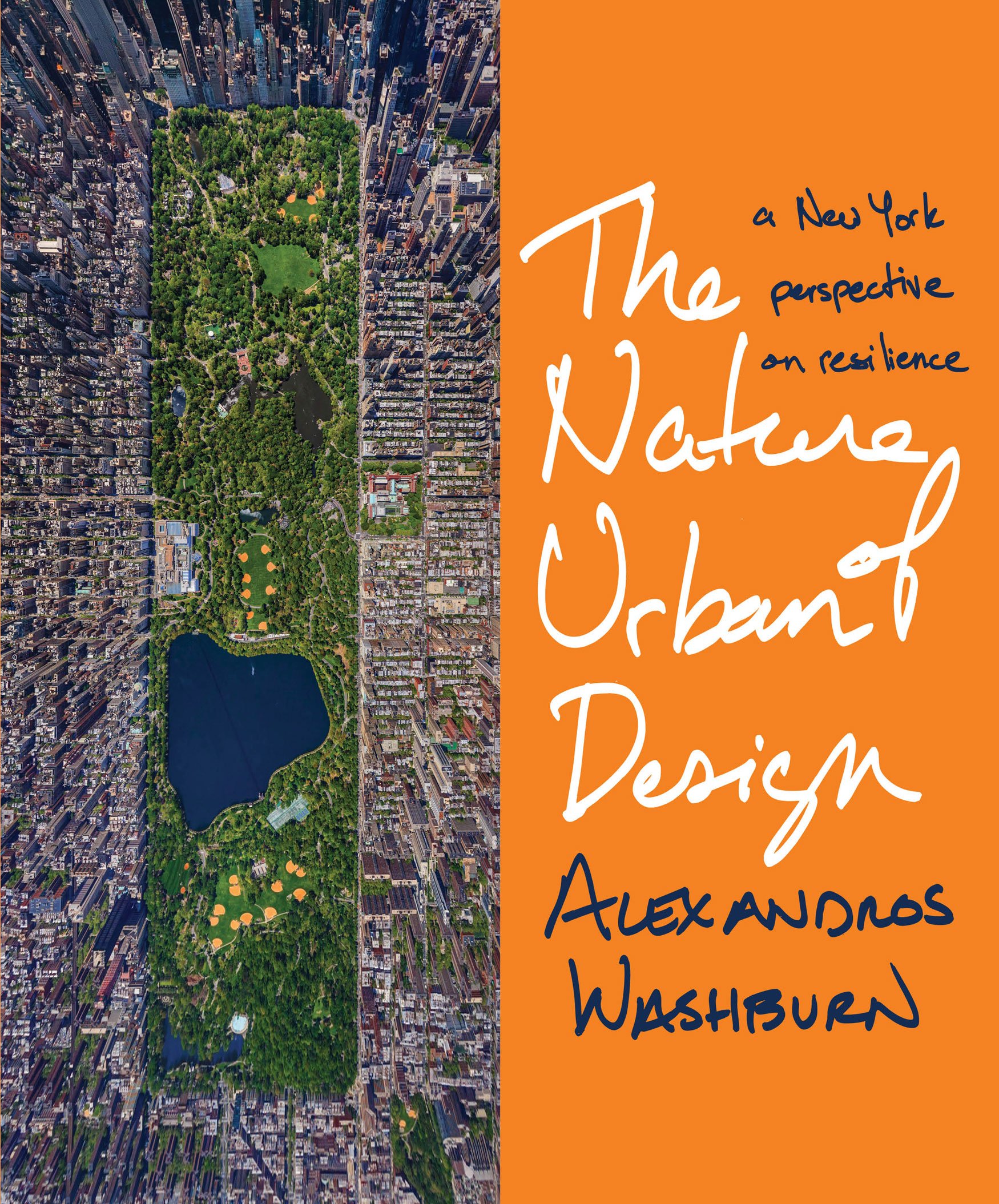 The Nature of Urban Design: A New York Perspective on Resilience