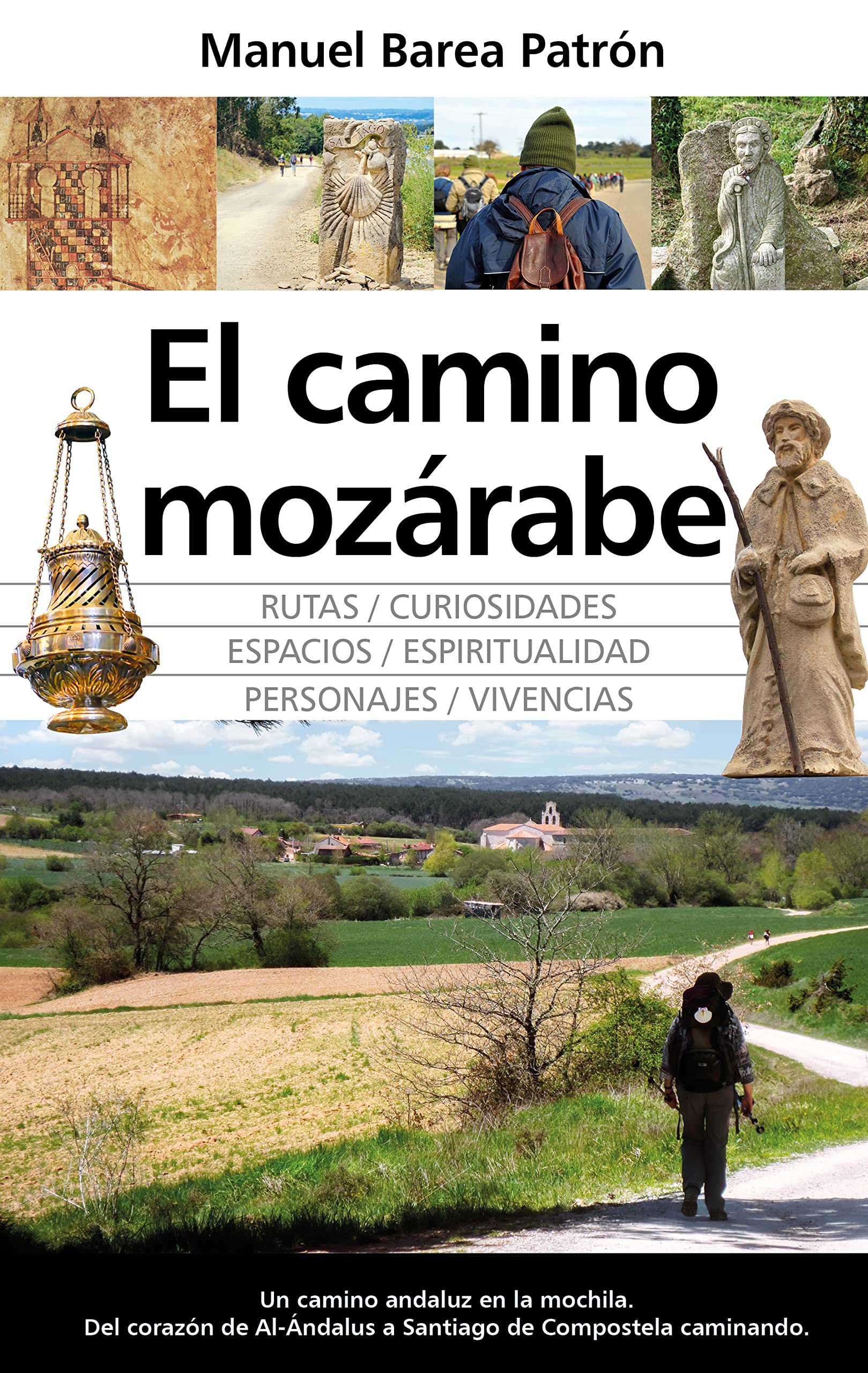 El camino mozárabe livre de voyage pour préparer votre trekking en Espagne