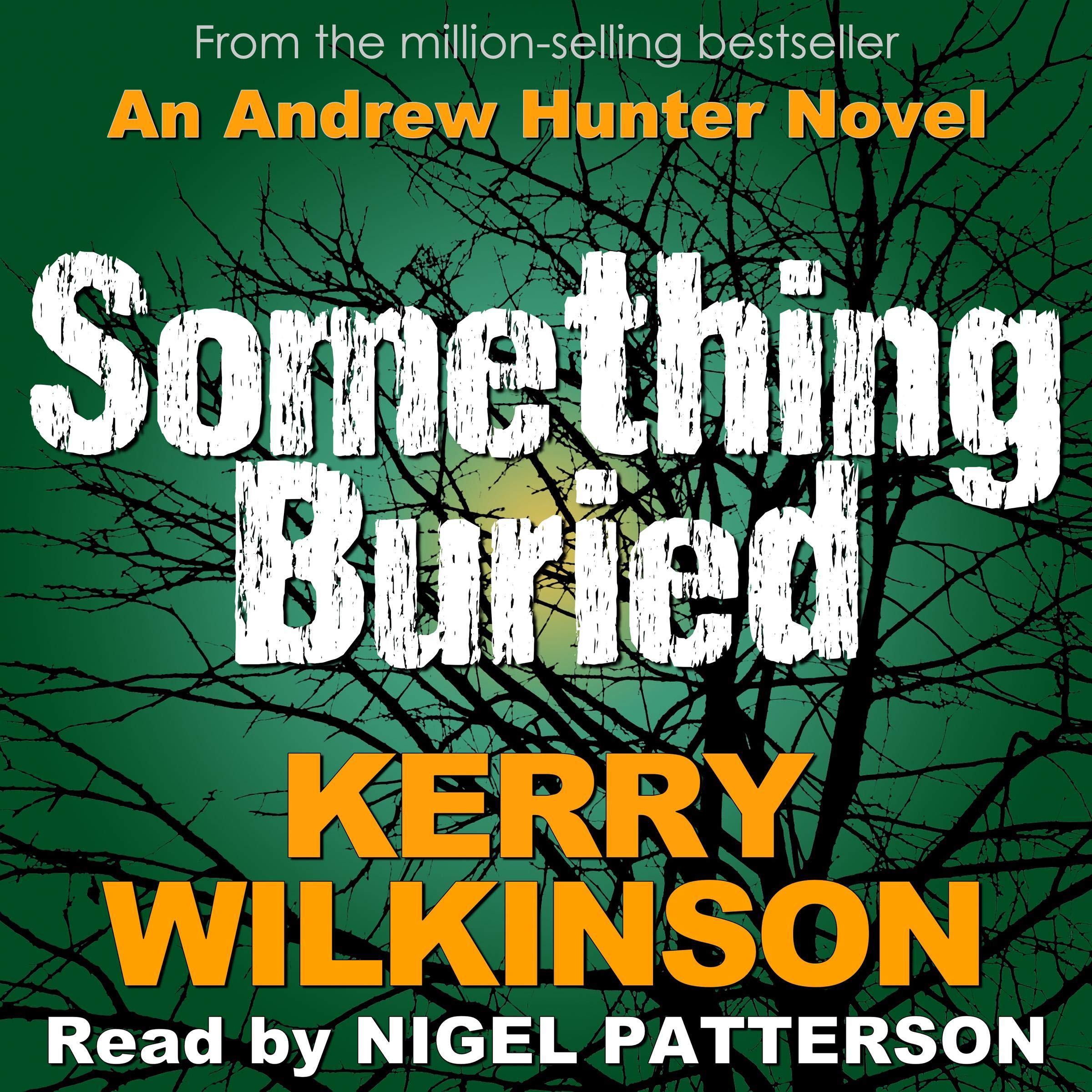 Something Buried: An Absolutely Gripping Mystery Thriller