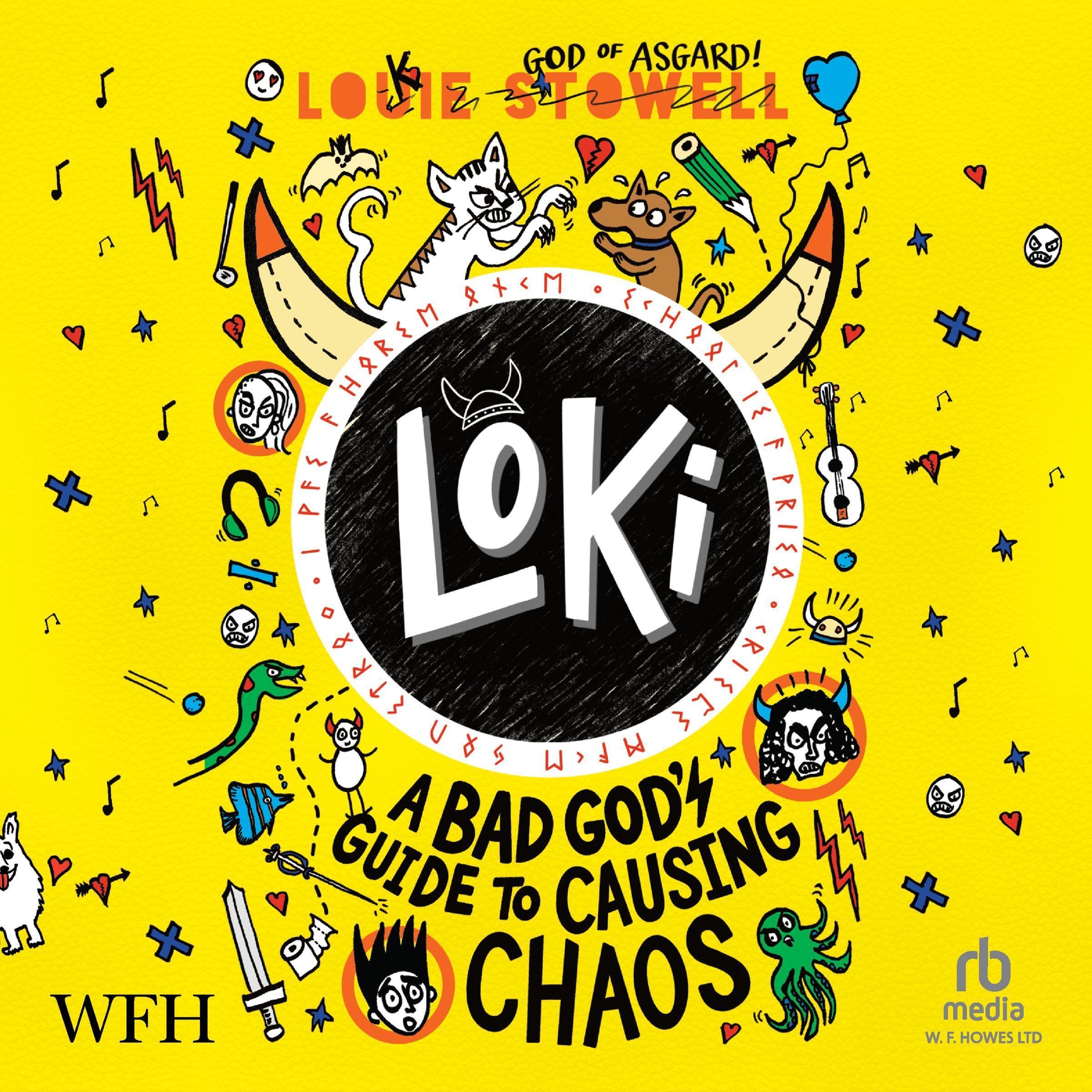 Loki: A Bad God's Guide to Causing Chaos