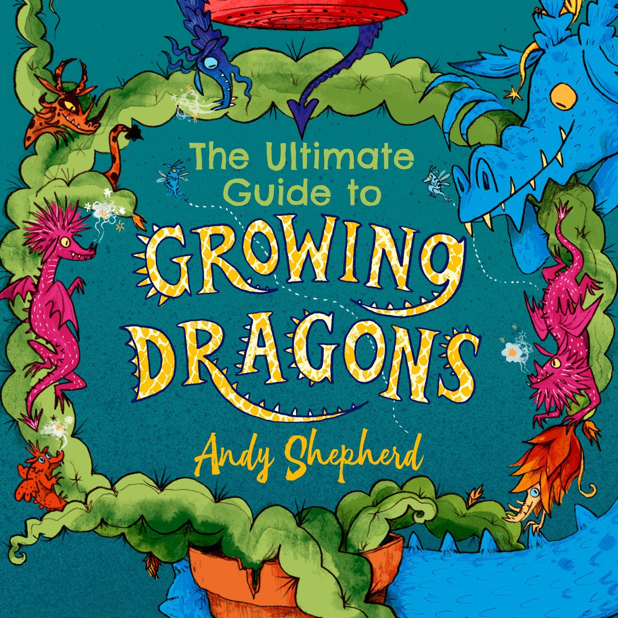 Cover art for The Ultimate Guide to Growing Dragons