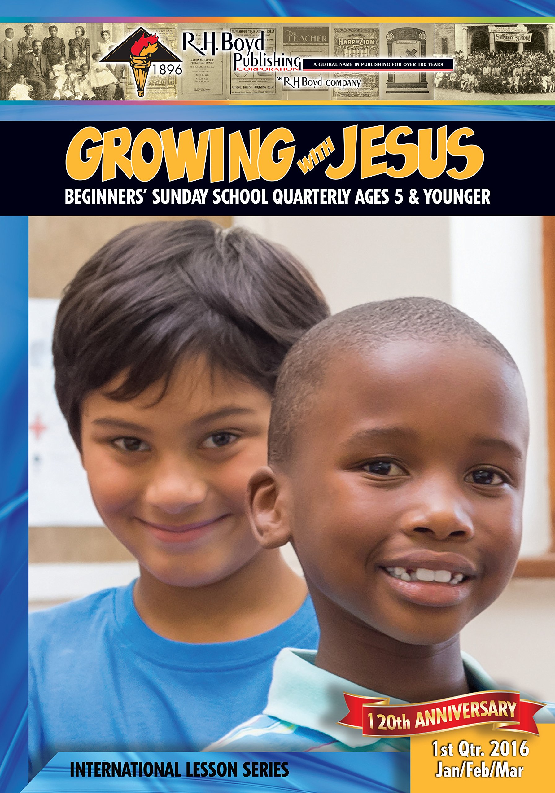 Growing with Jesus: 1st Quarter 2016 (Sunday School)