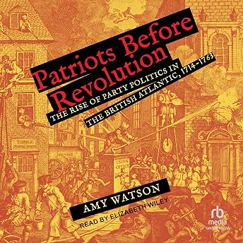 Patriots Before Revolution Audiobook by Amy Watson episode artwork