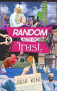 Random Acts of Trust: Second Chance Romantic Comedy (Random Series Book 2)