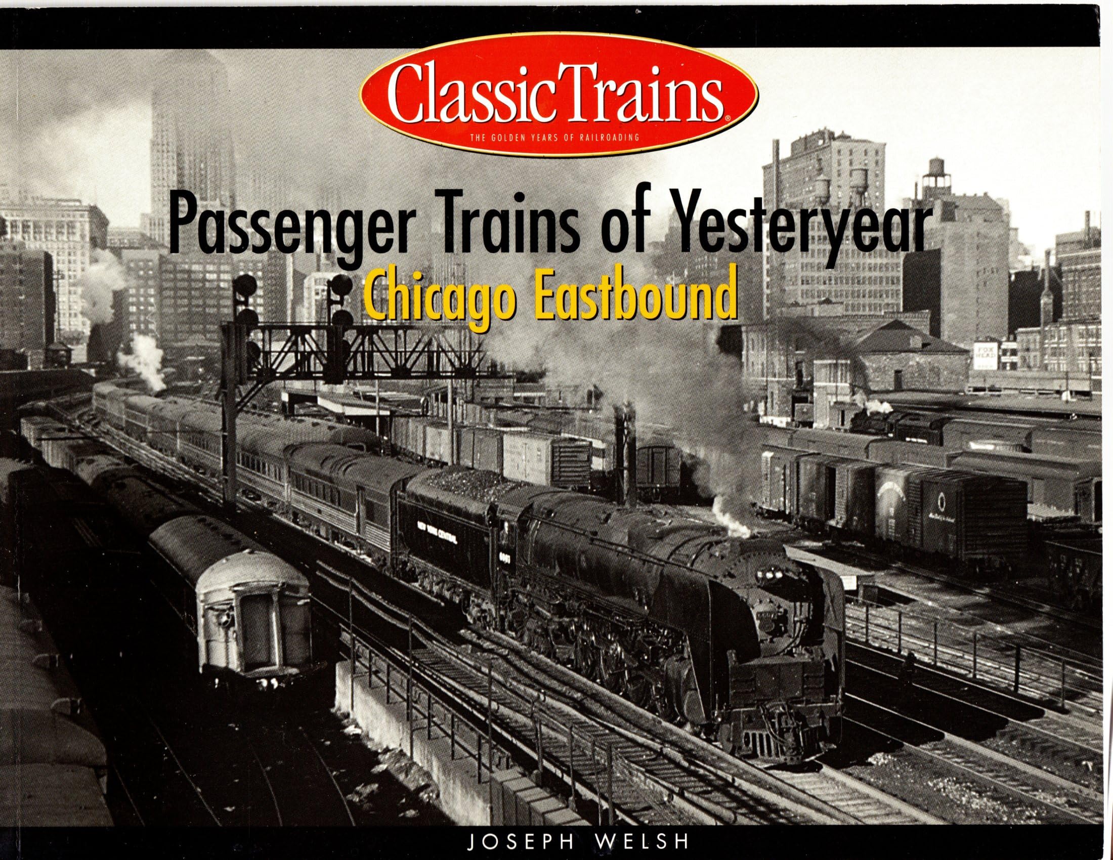 Passenger Trains of Yesteryear Chicago Westbound livre train américain de collection