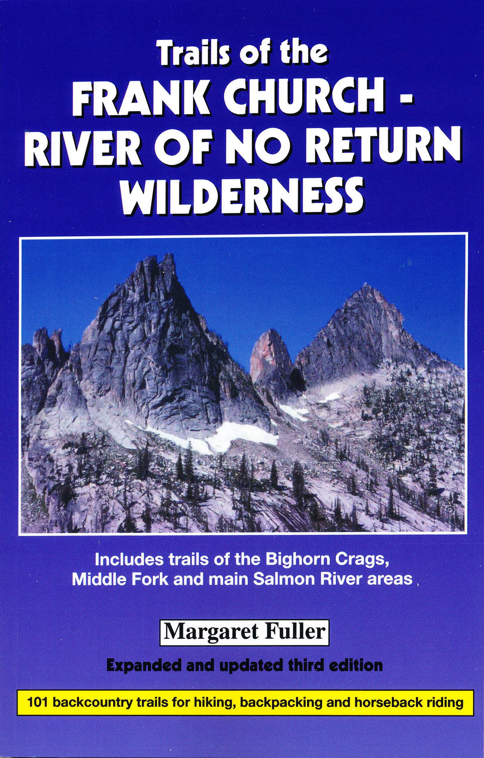 Trails of the Frank Church-river of No Return Wilderness