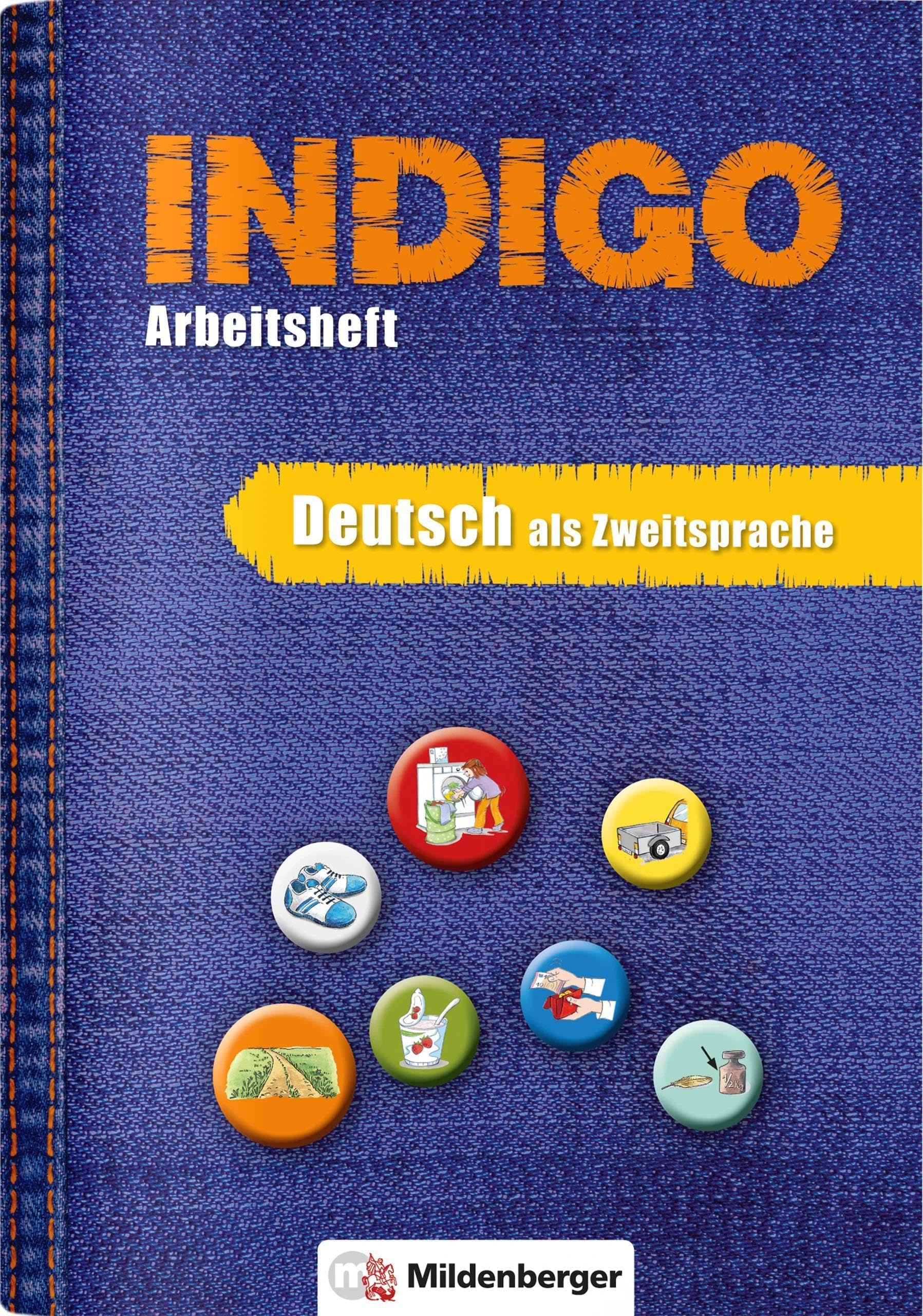 INDIGO - Arbeitsheft 1: Deutsch als Zweitsprache: 2. Schuljahr bis 8. Schuljahr