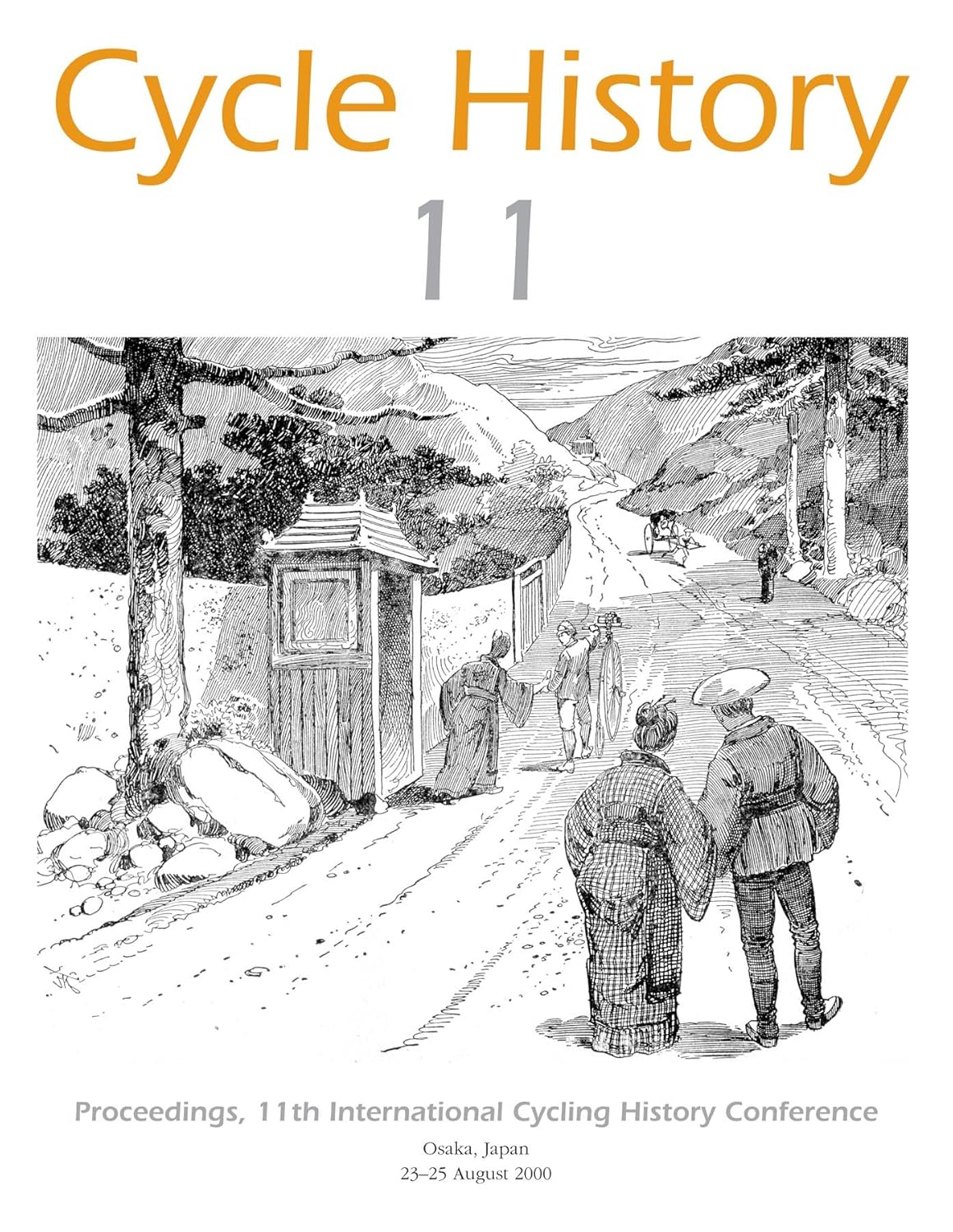 Cycle History Proceedings of the 11th International Cycling History
