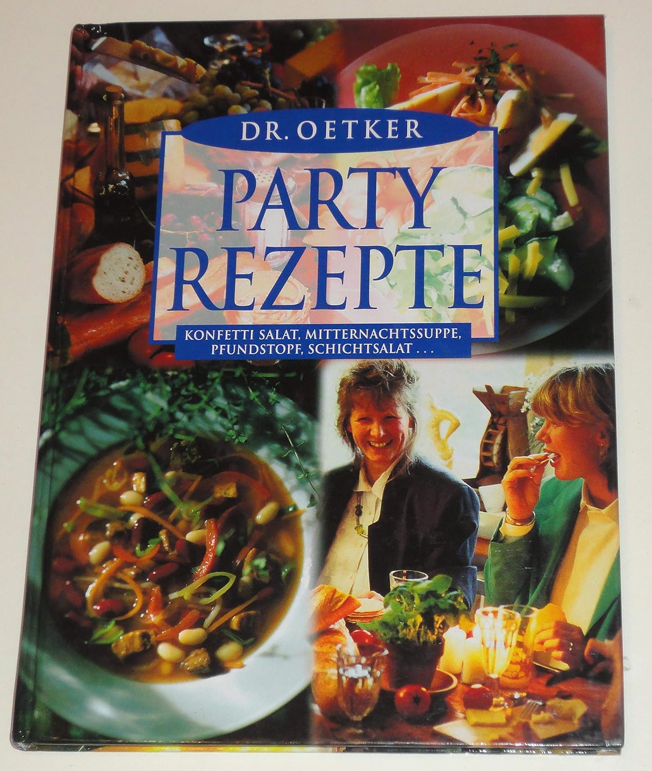 Dr Oetker Partyrezepte Aus Dem Ofen Dr. Oetker Partyrezepte: Konfetti Salat, Mitternachtssuppe, Pfundstopf
