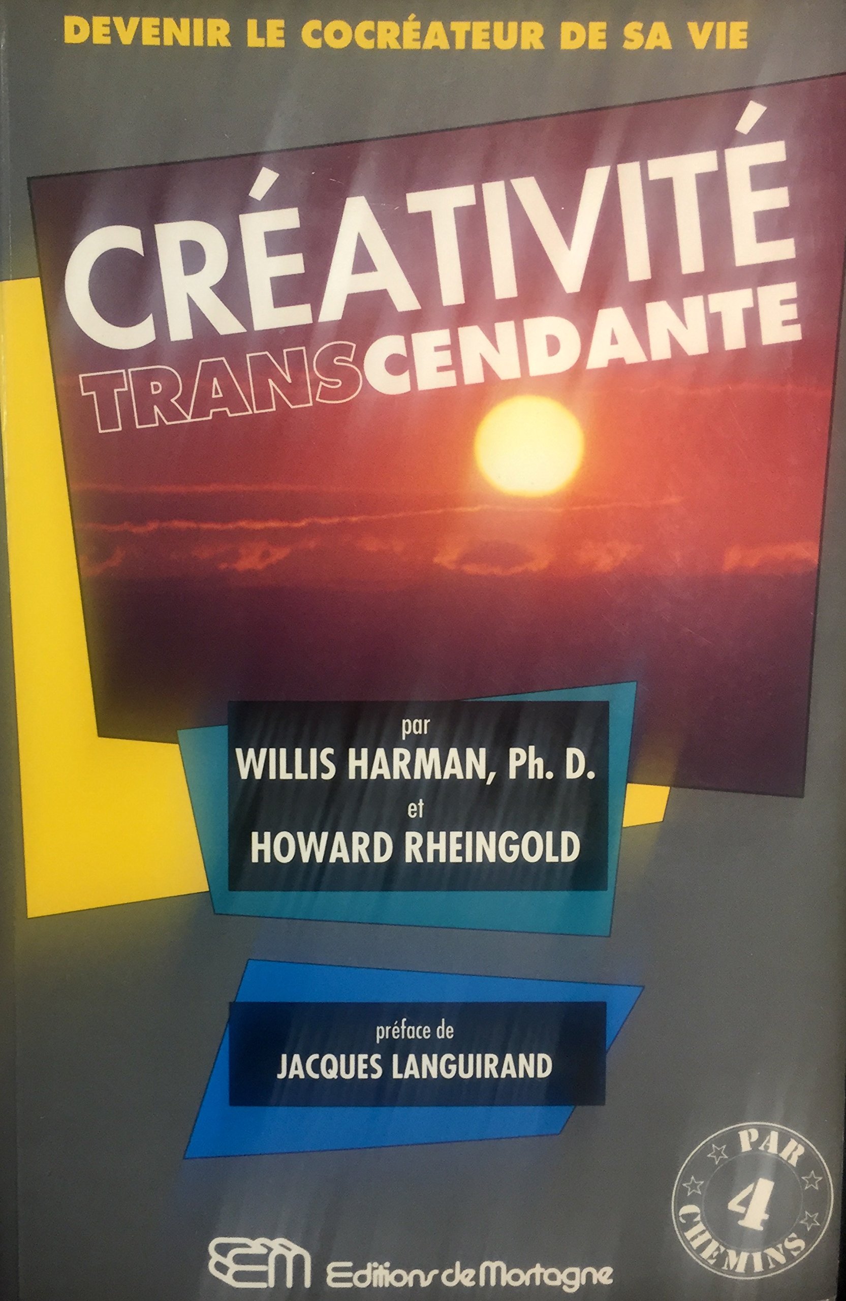 Créativité transcendante [Paperback]