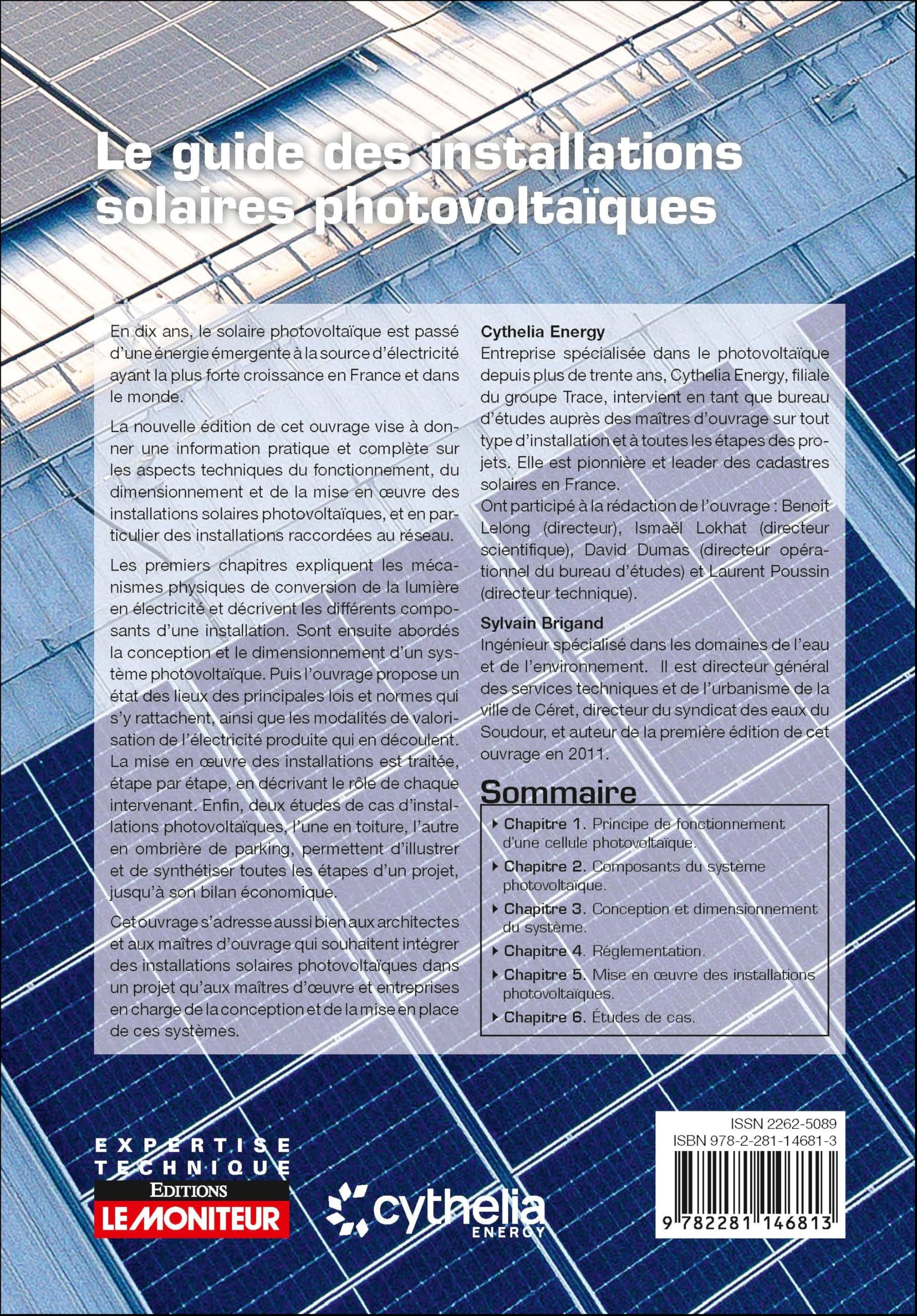 Le guide des installations solaires photovoltaïques: Composants - Dimensionnement - Mise en oeuvre