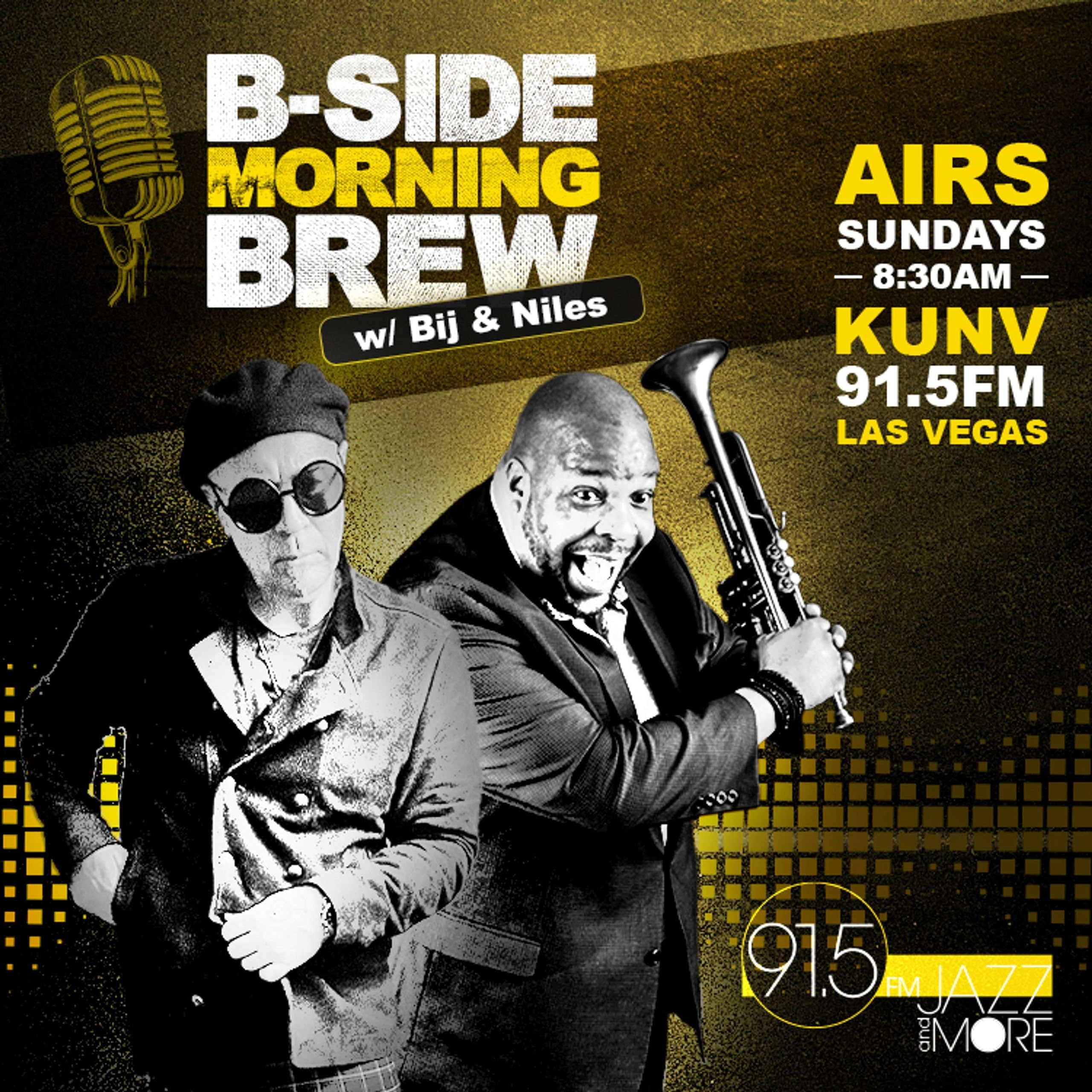 Jazz Republic Entertainment Group LLCB-Side Morning Brew w/ Bij & Niles