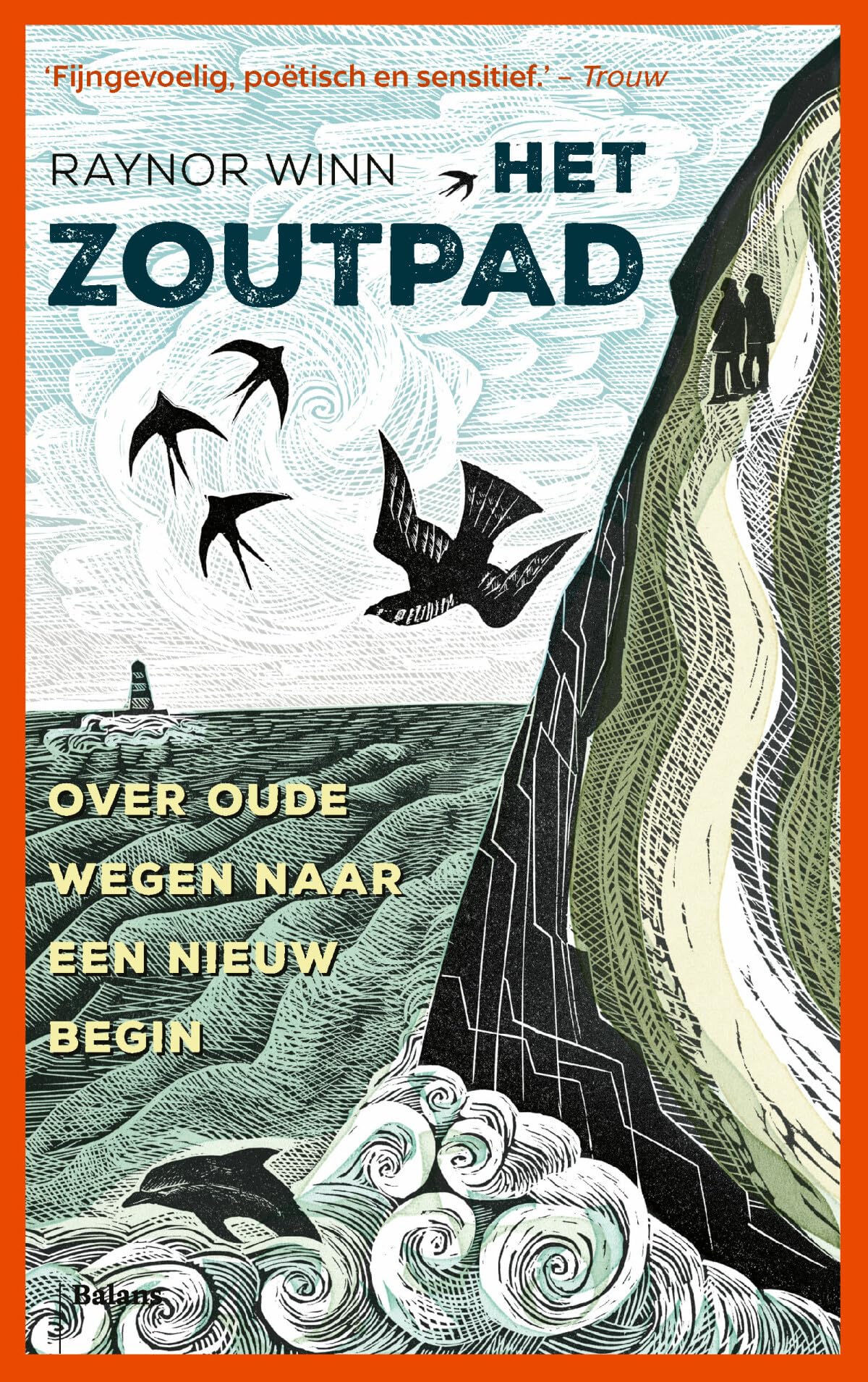 Het zoutpad: over oude wegen naar een nieuw begin (Raynor Winn, 1)