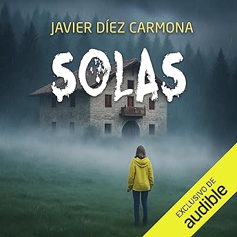 Solas Audio Libro por Javier Diez Carmona episode artwork