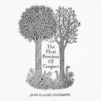 The Most Precious of Cargoes Audiobook by Jean-Claude Grumberg episode artwork