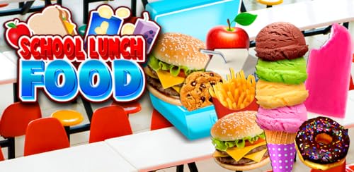 School Lunch Food Maker - Kids Cooking Games FREE