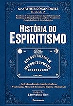 História do espiritismo: Origens – Os estudos pioneiros de Emanuel Swedenborg – O episódio de Hydesville – A carreira das irmãs Fox – Os irmãos Davenport ... psíquicas da Inglaterra – Ectoplasma –