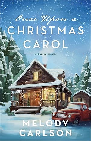 Once Upon a Christmas Carol / Melody Carlson