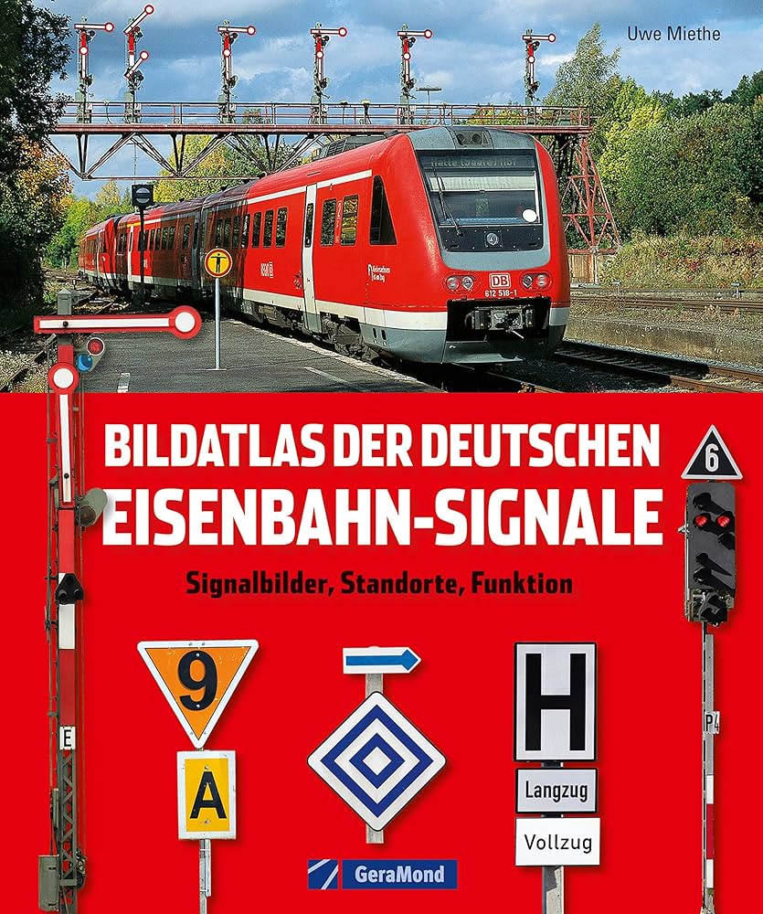 Bildatlas der deutschen Eisenbahn-Signale – Signalbilder