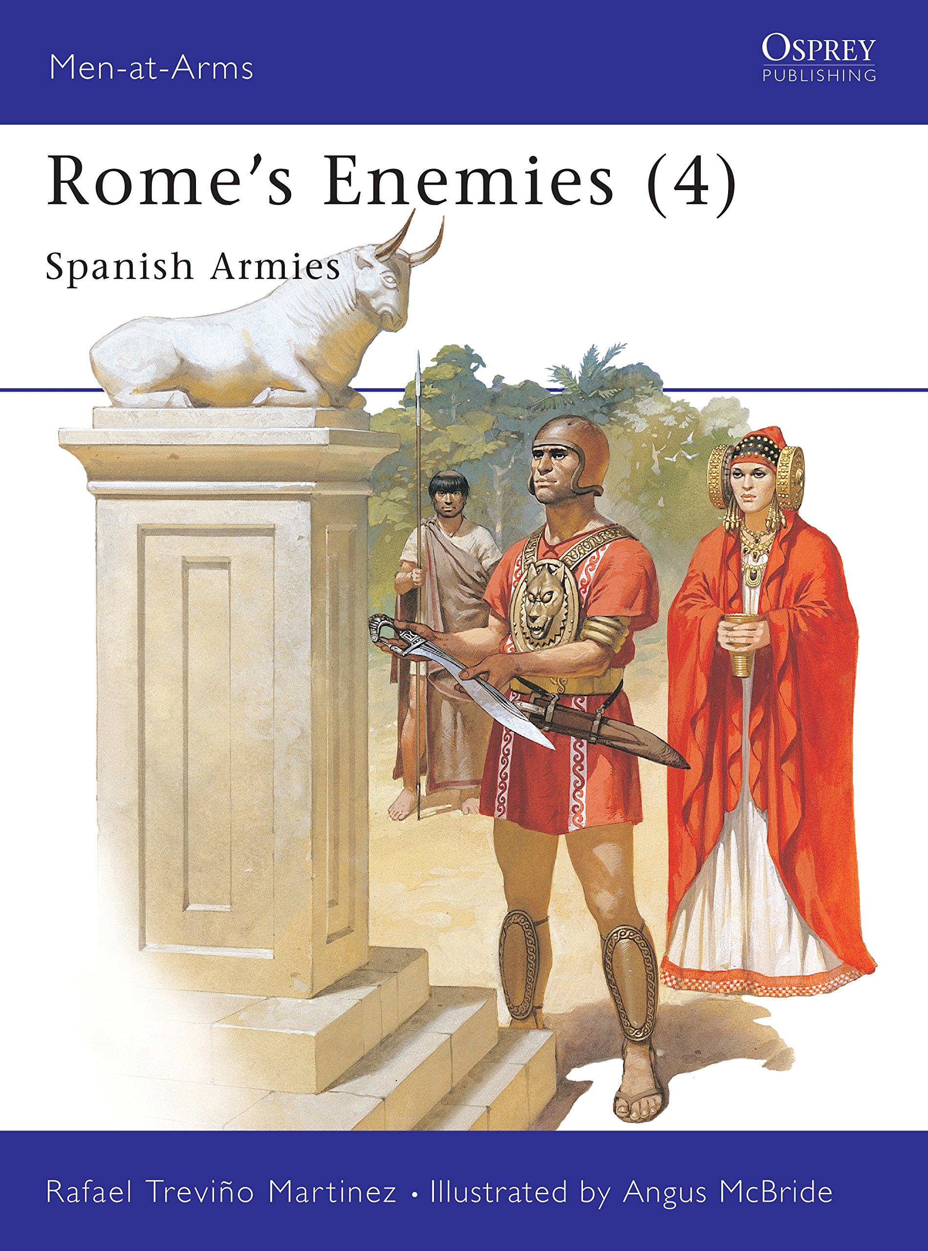 Rome's Enemies (4): Spanish Armies: No.4 (Men-at-Arms)
