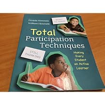 Total Participation Techniques Making Every Student an Active Learner