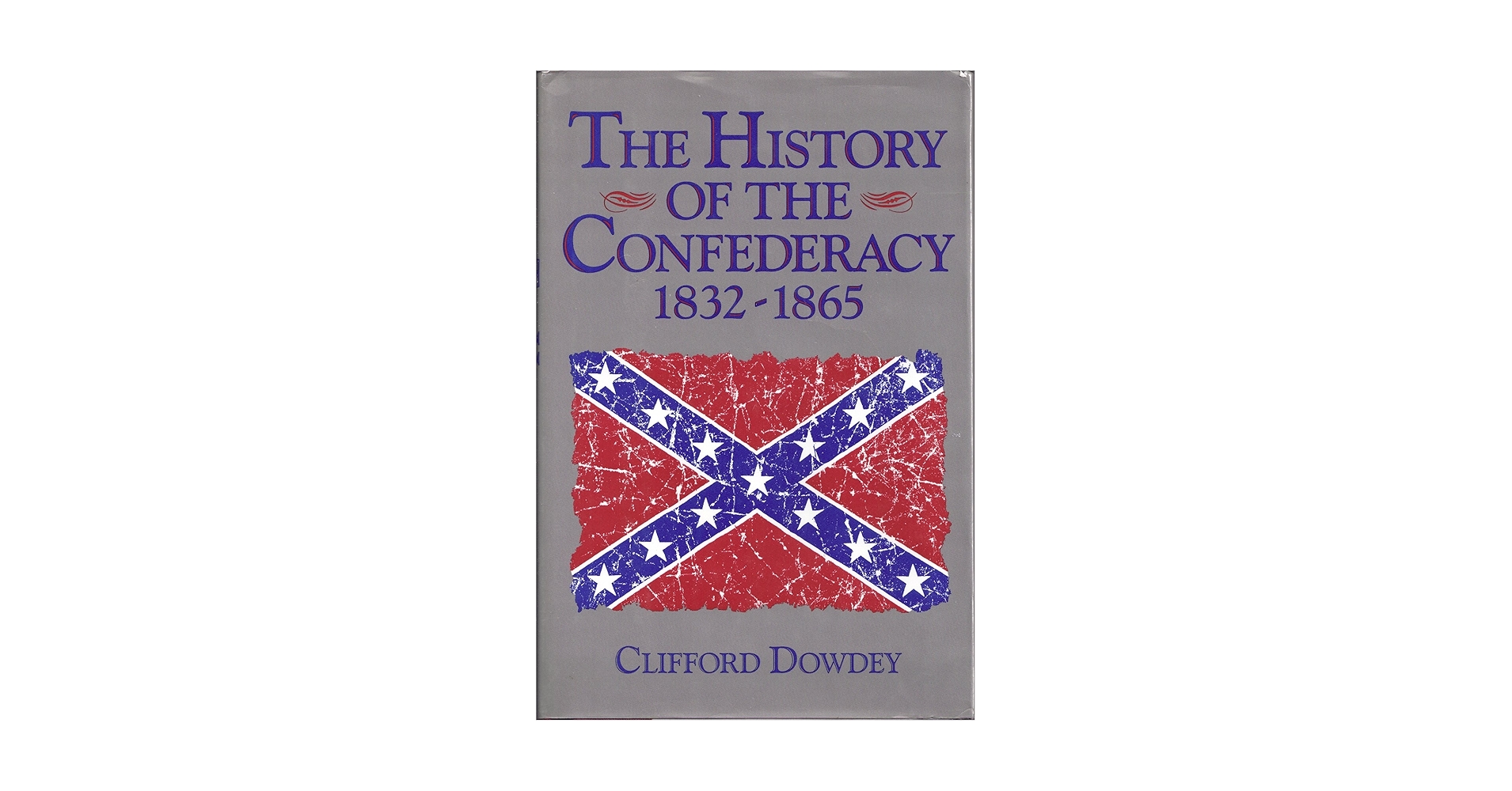 Amazon.com: The History of the Confederacy: 1832-1865