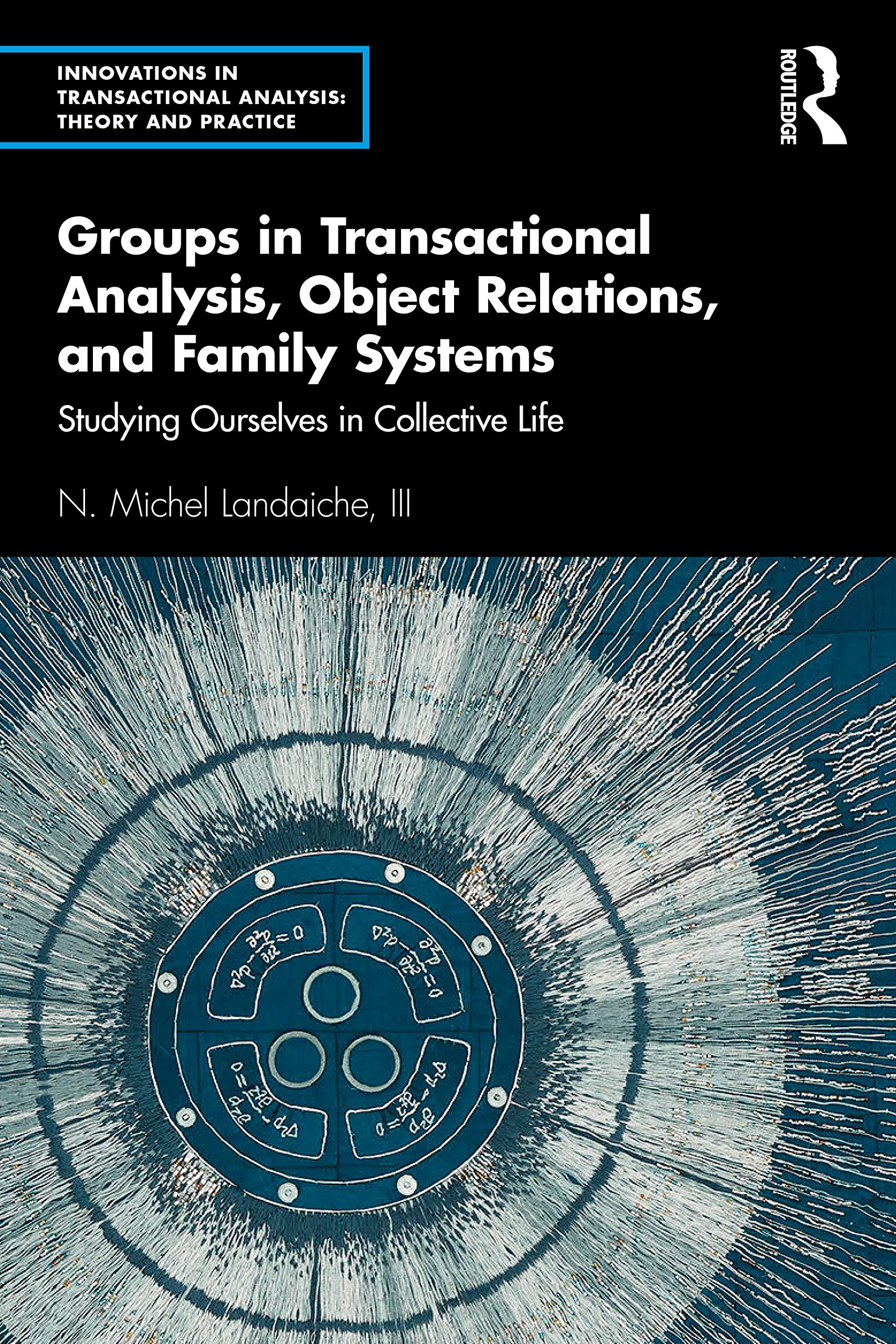 Groups in Transactional Analysis, Object Relati, Landaiche Paperback..