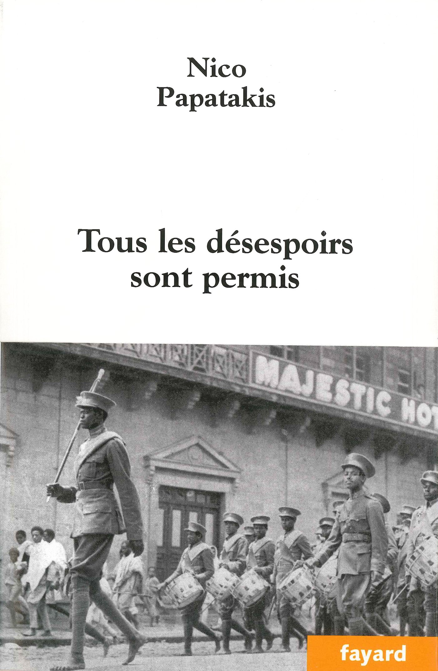 Tous les désespoirs sont permis (French Edition)