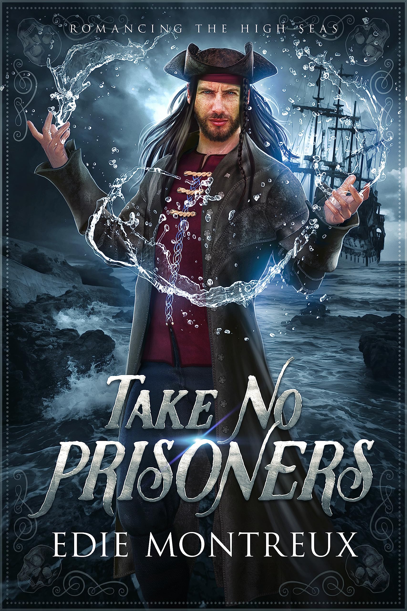 Take No Prisoners: M/M Pirate Fantasy Romance (Romancing the High Seas Book 1)