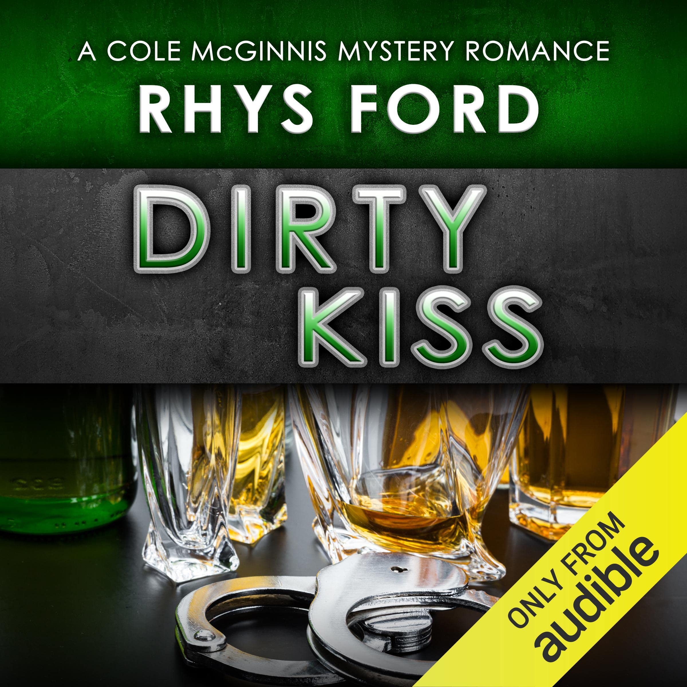 Dirty Kiss, Book 1