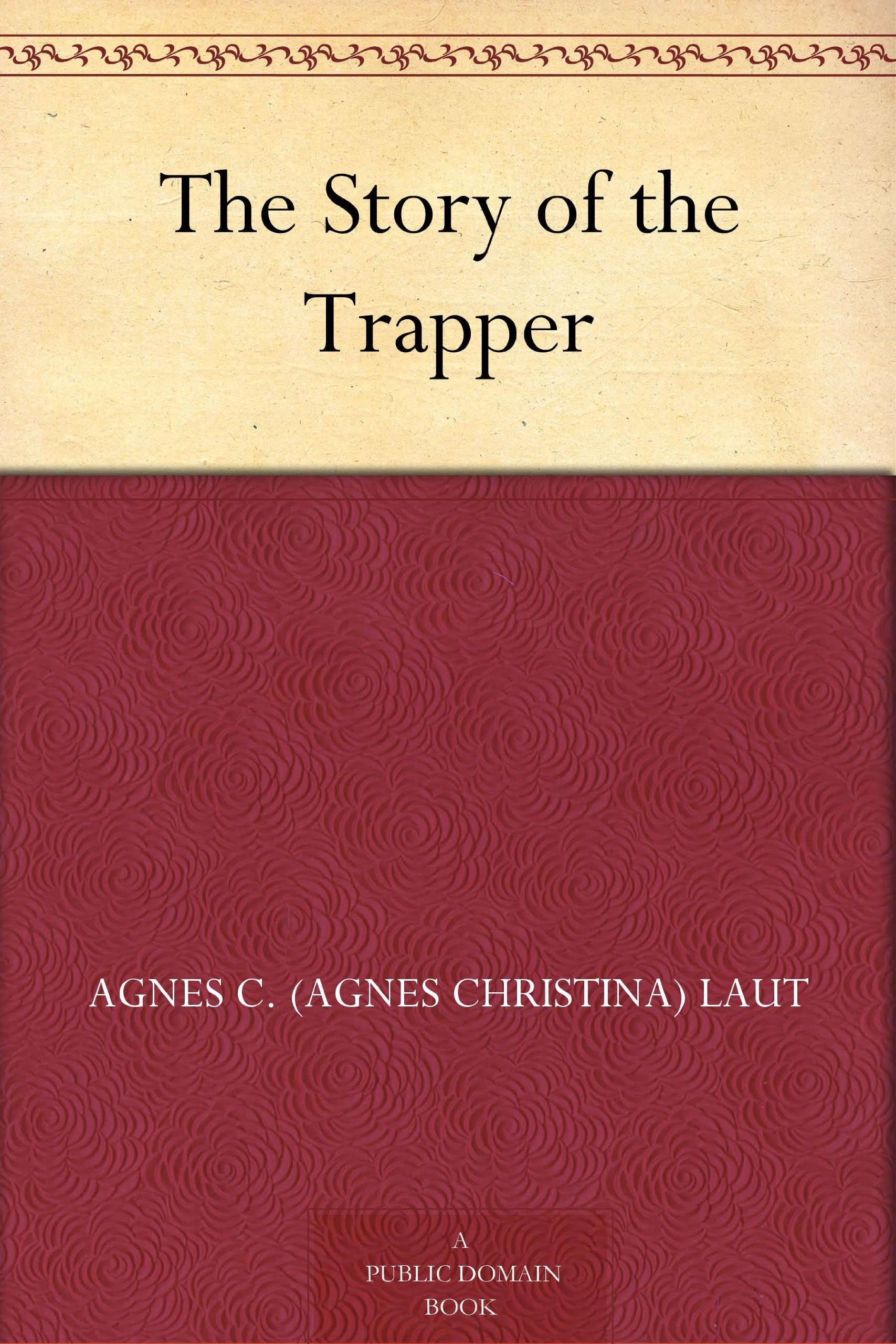 The Story of the Trapper