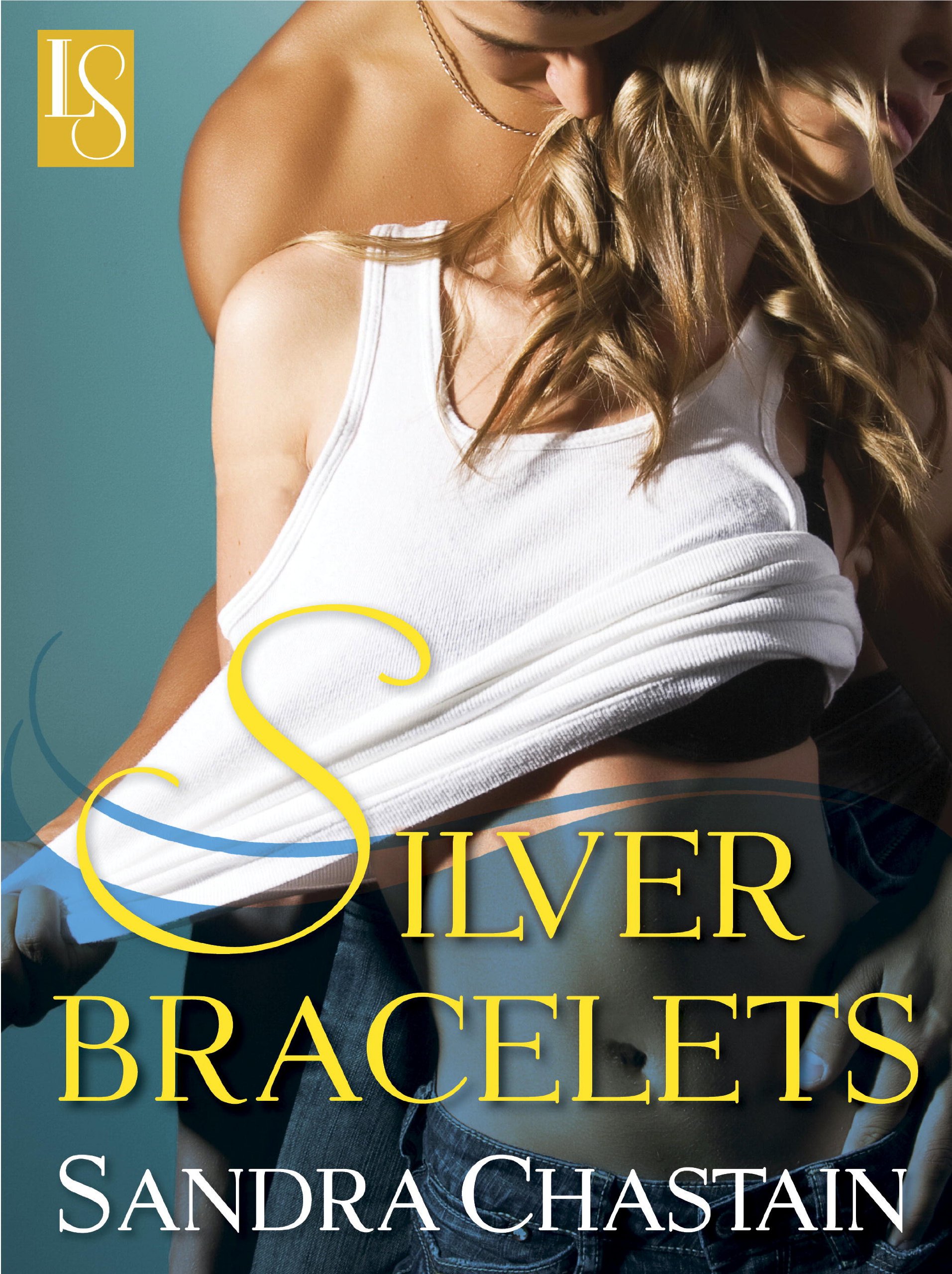 Silver Bracelets: A Loveswept Classic Romance