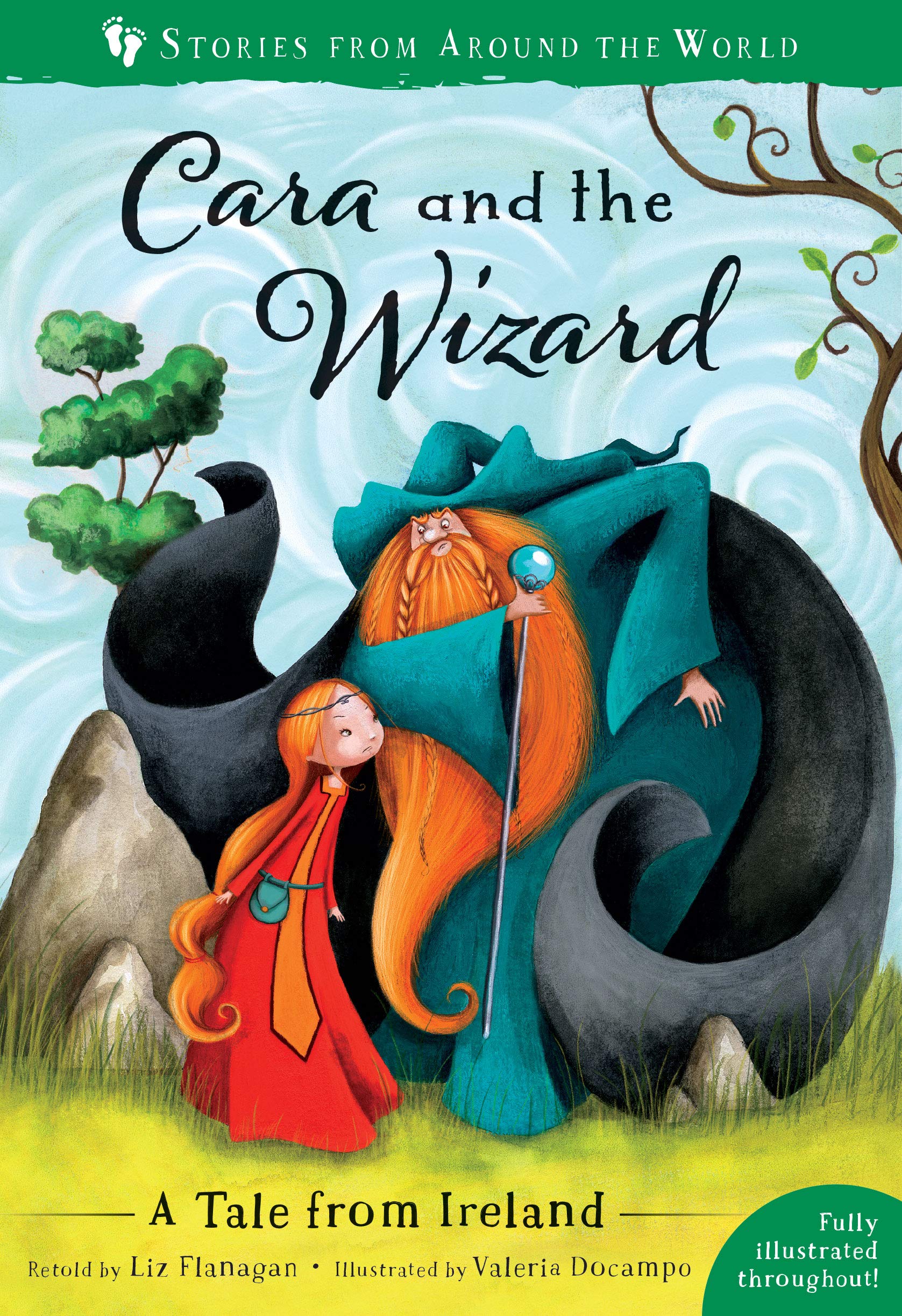 Cara and the Wizard: A Tale from Ireland (Stories from Around the World:)