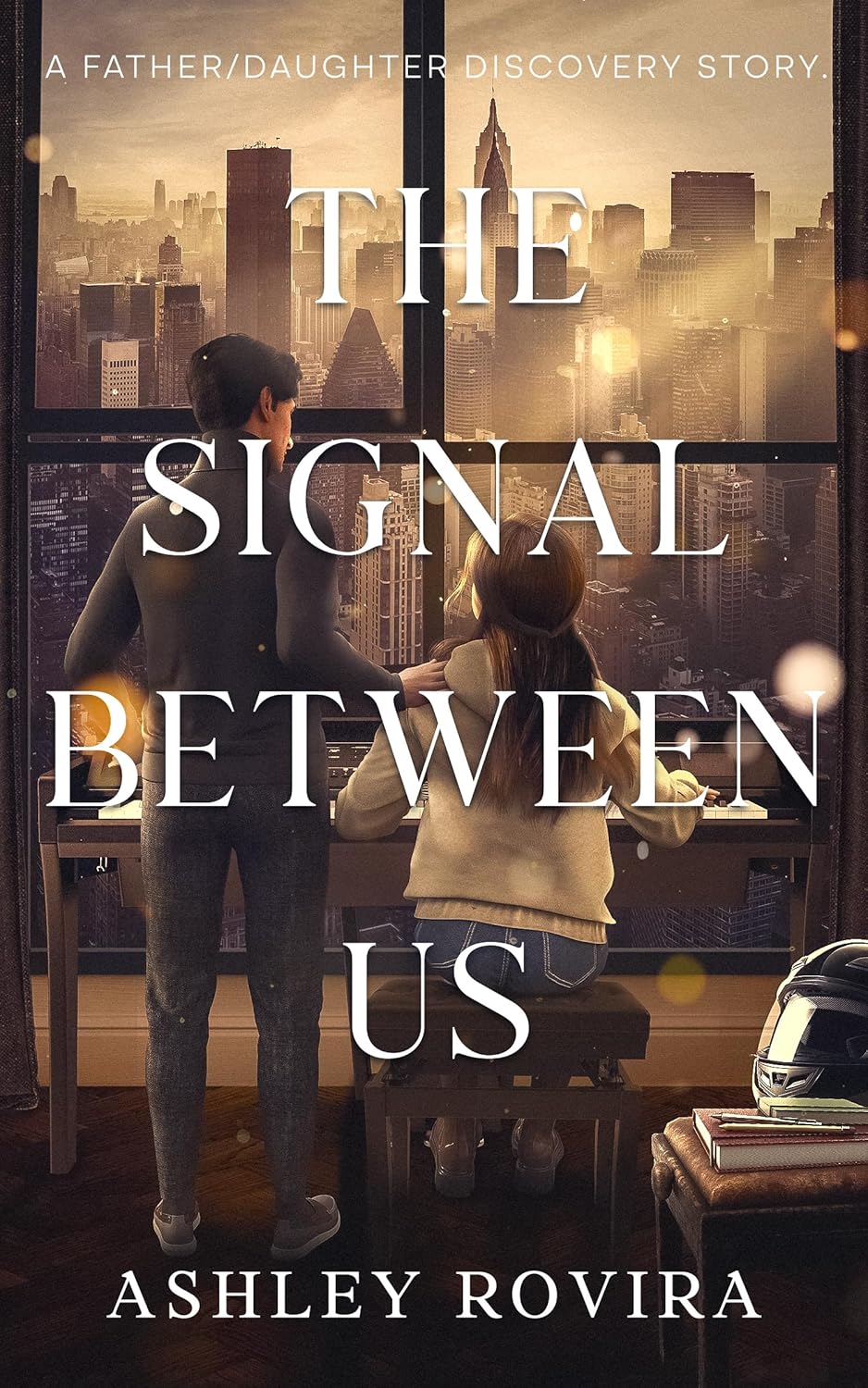 The Signal Between Us: A Father/Daughter Discovery Story      Kindle Edition