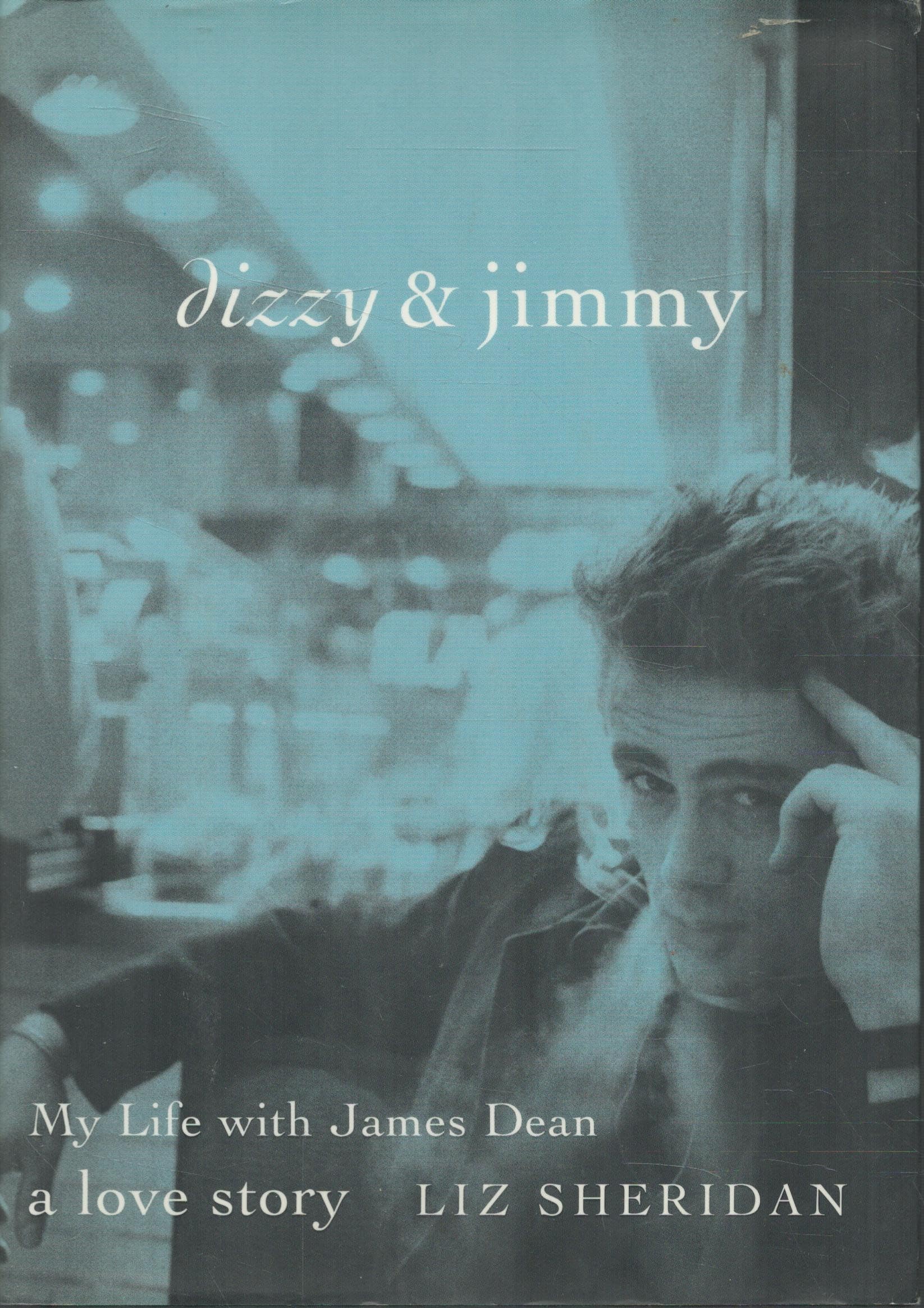 Buy Dizzy & Jimmy: My Life with James Dean: A Love Story — BookShops.in