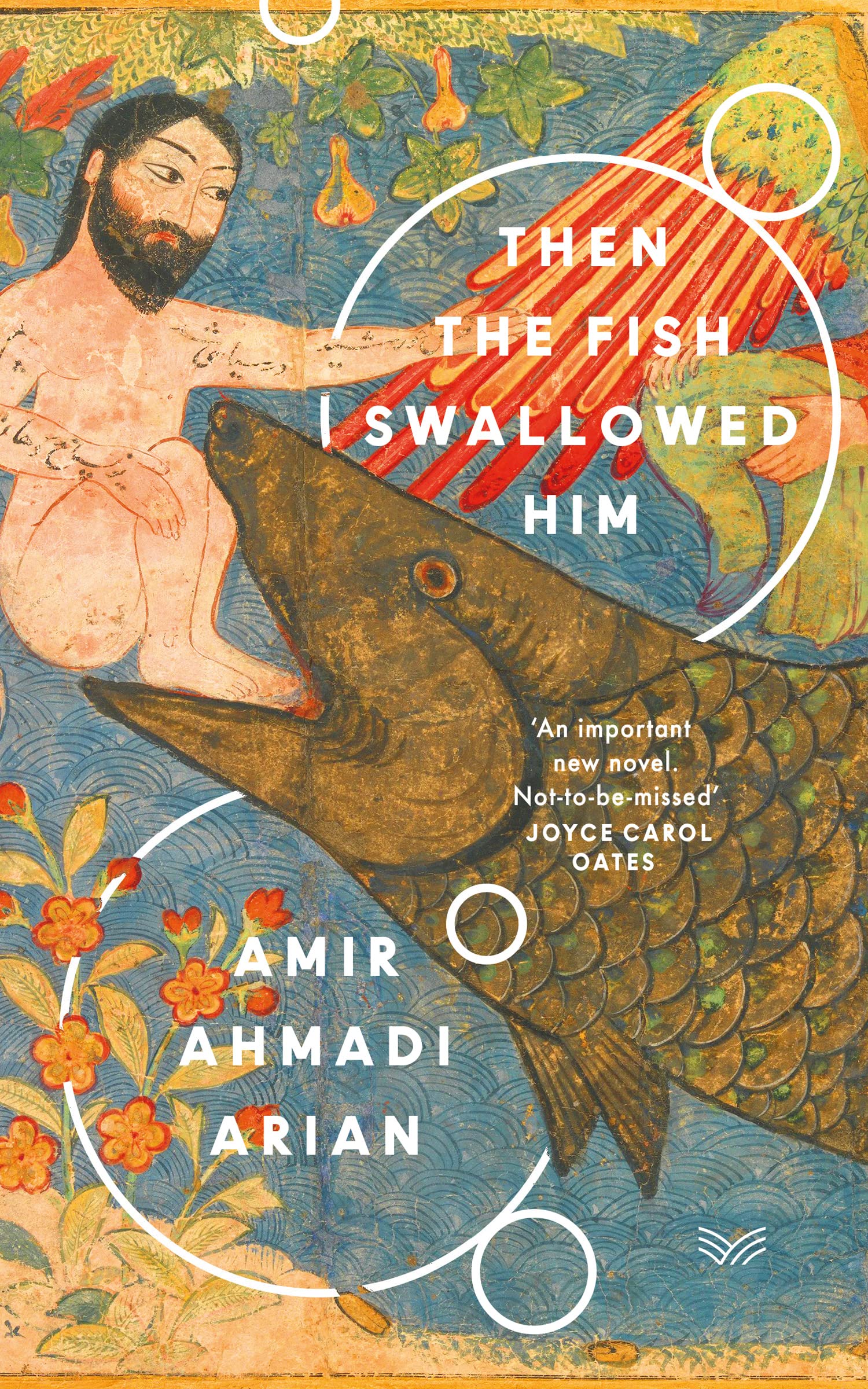 Then the Fish Swallowed Him: A Gripping Psychological Thriller About a Political Prisoner in Tehran