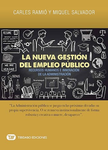 La nueva gestión del empleo público: Recursos humanos e innovación de la administración: 6