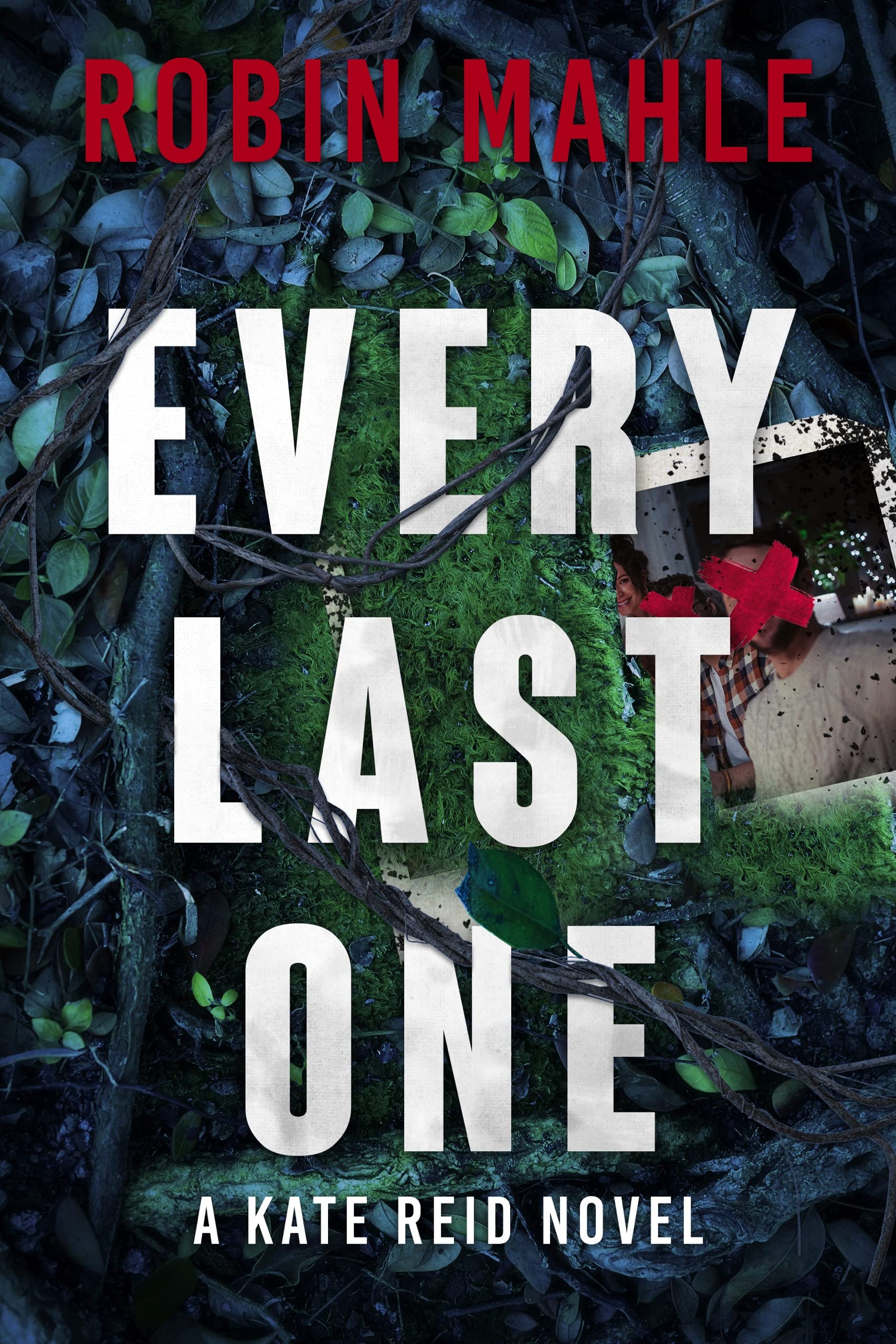 Every Last One (Kate Reid Thrillers Book 15)