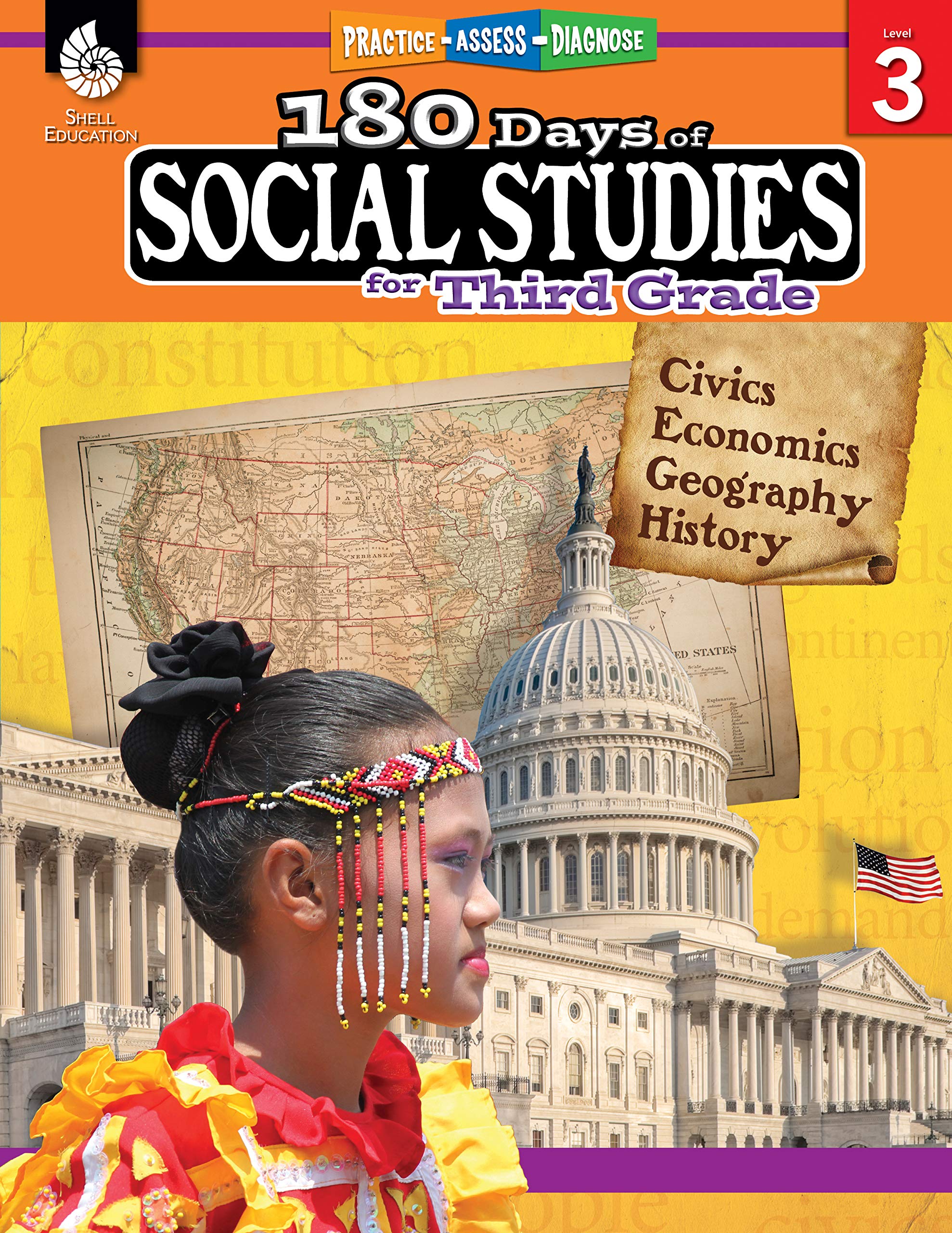 180 Days: Social Studies, Civics for 3rd Grade Practice Workbook for Classroom and Home, Cool and Fun Practice Created by Teachers: Practice, Assess, Diagnose (180 Days of Practice)