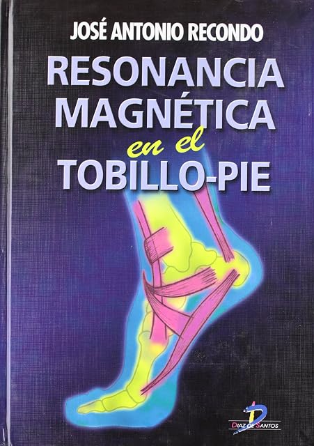 Portada de Resonancia Magnetica en el Tobillo-Pie