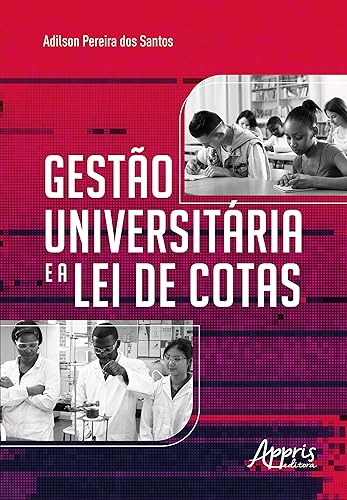 Gestão universitária e a lei de cotas