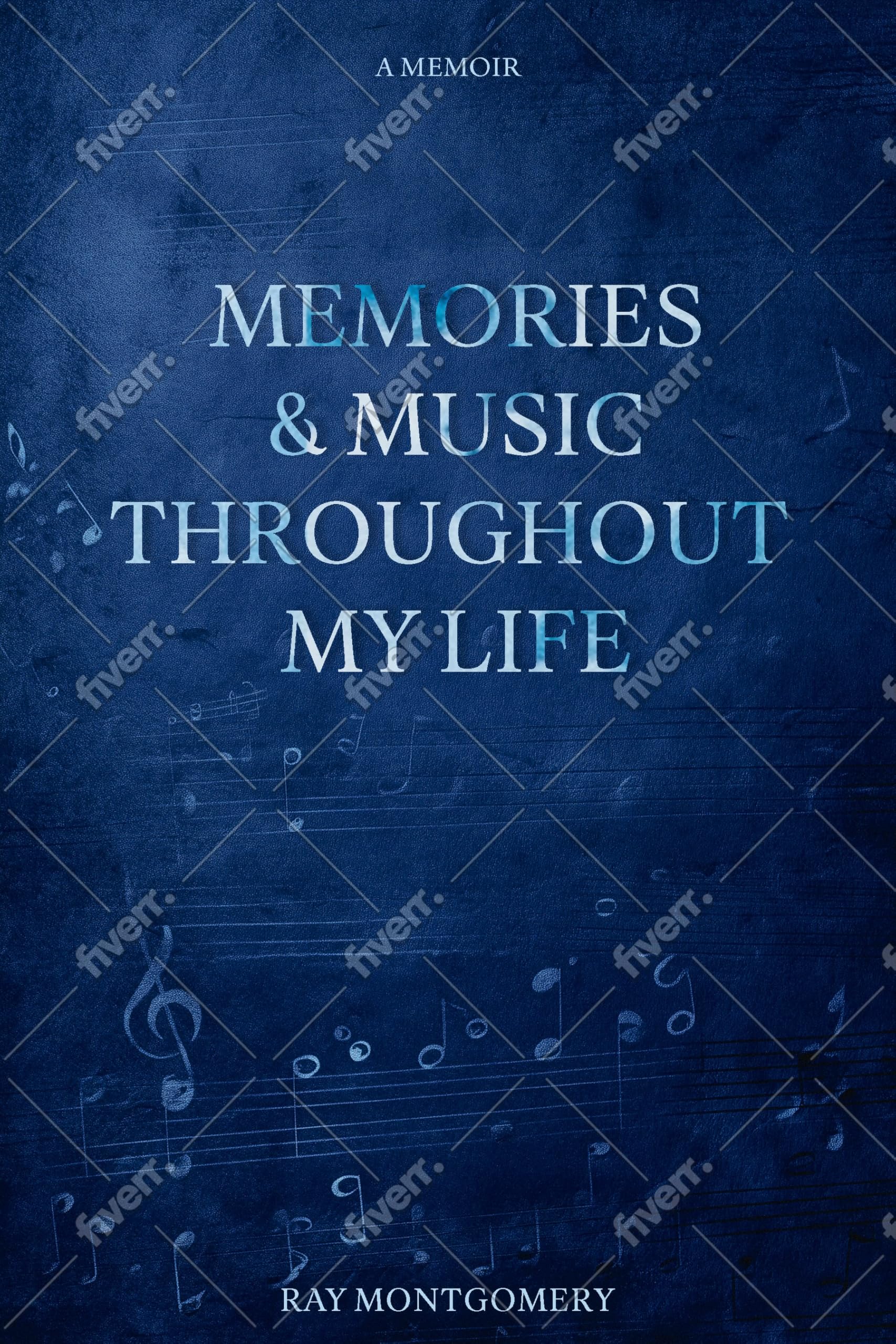 Memories & Music Throughout My Life