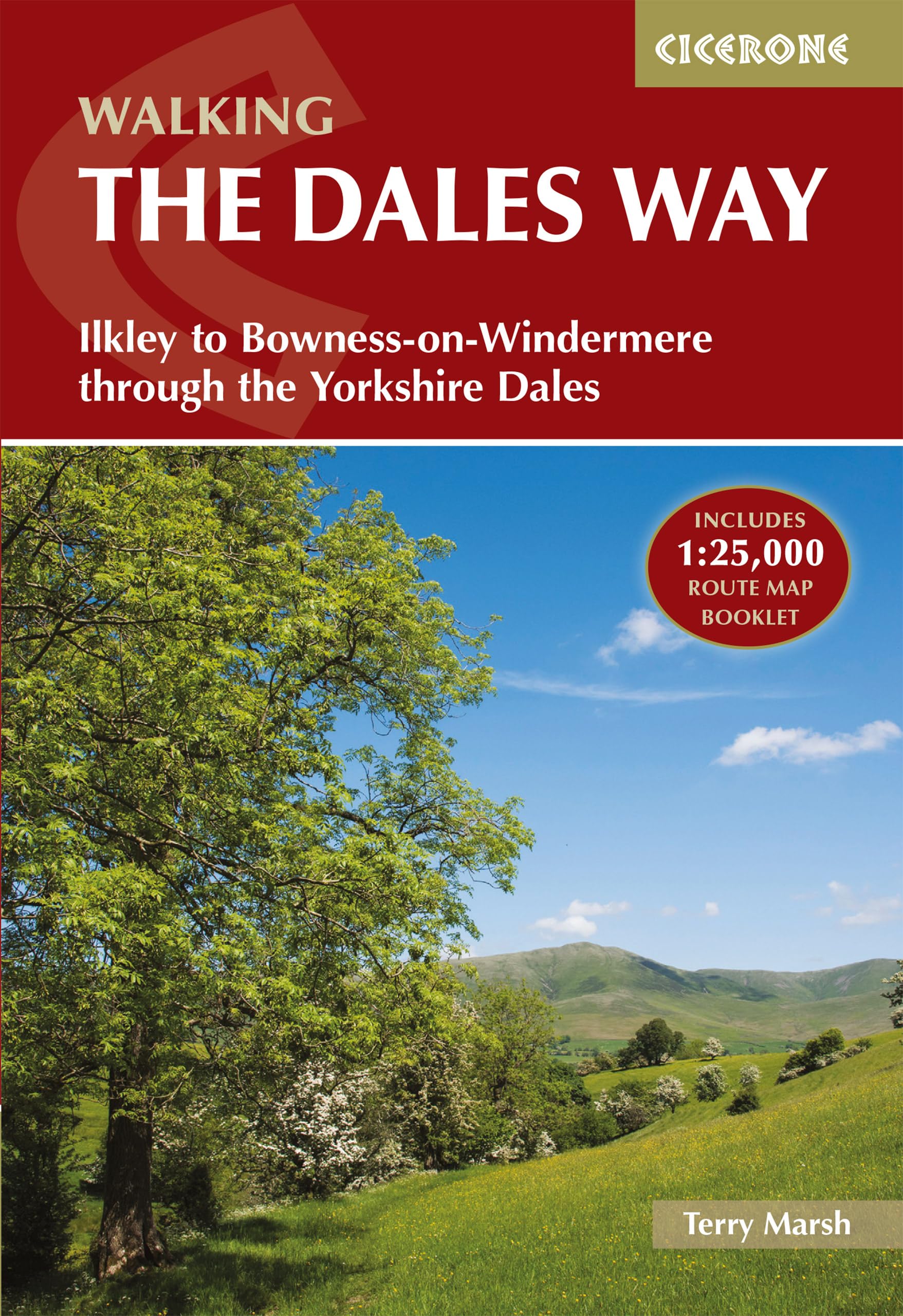 The Dales Way | Includes 1:25,000 OS Map Book | Detailed Directions & GPX Files: Ilkley to Bowness-on-Windermere through the Yorkshire Dales (Cicerone Multi-day Walking Guides)
