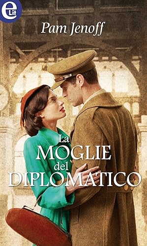 La moglie del diplomatico (eLit)