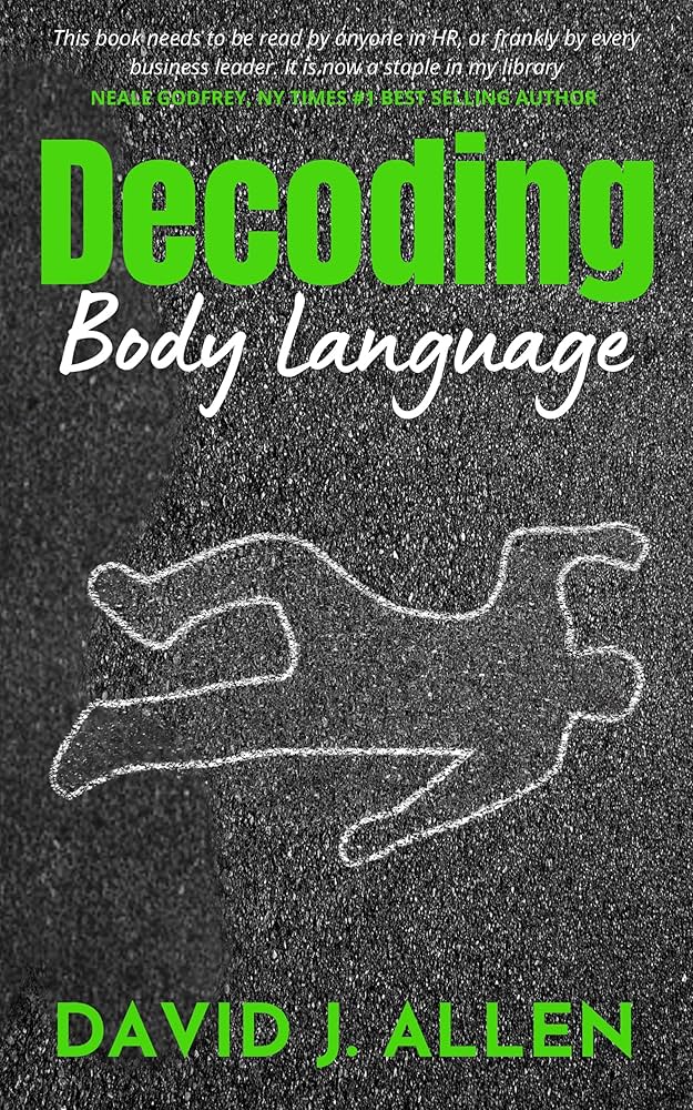 Amazon.com: Decoding Body Language eBook : Allen, David J., Clarke