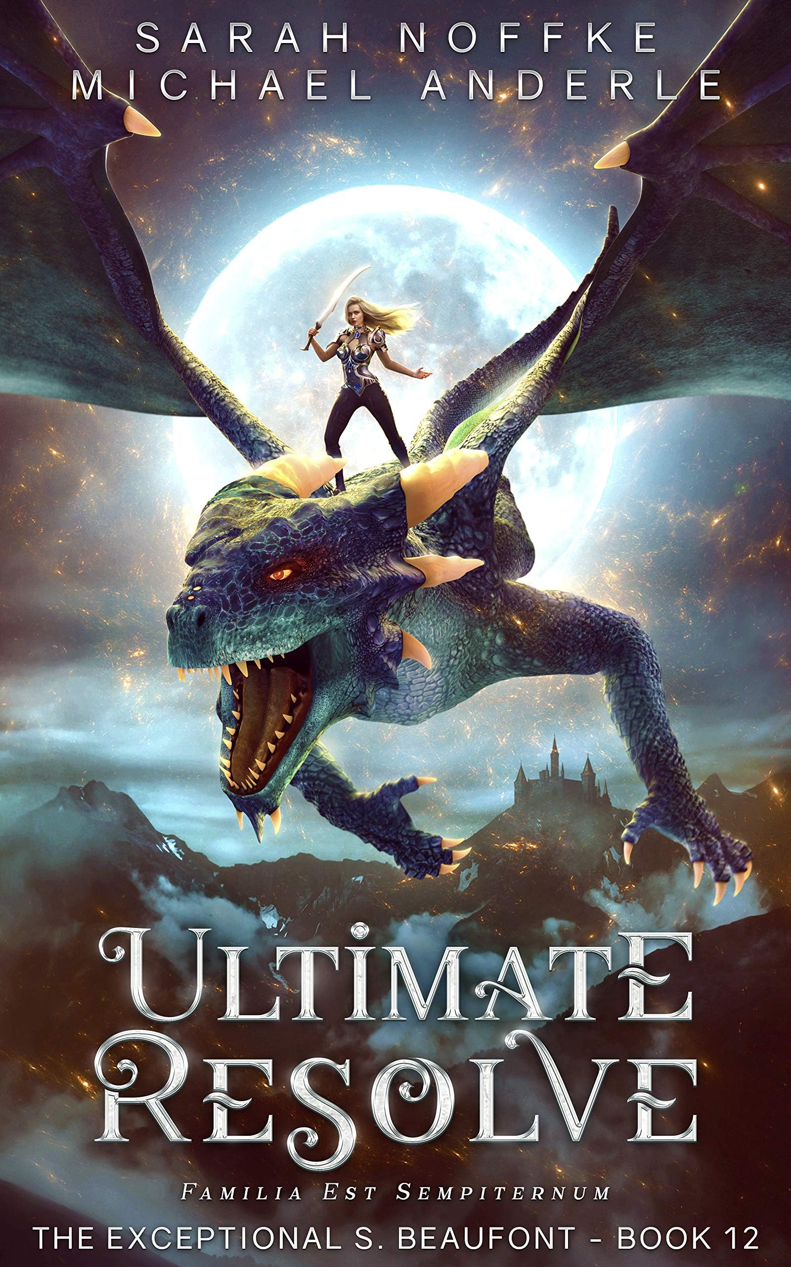 Ultimate Resolve (The Exceptional S. Beaufont Book 12)