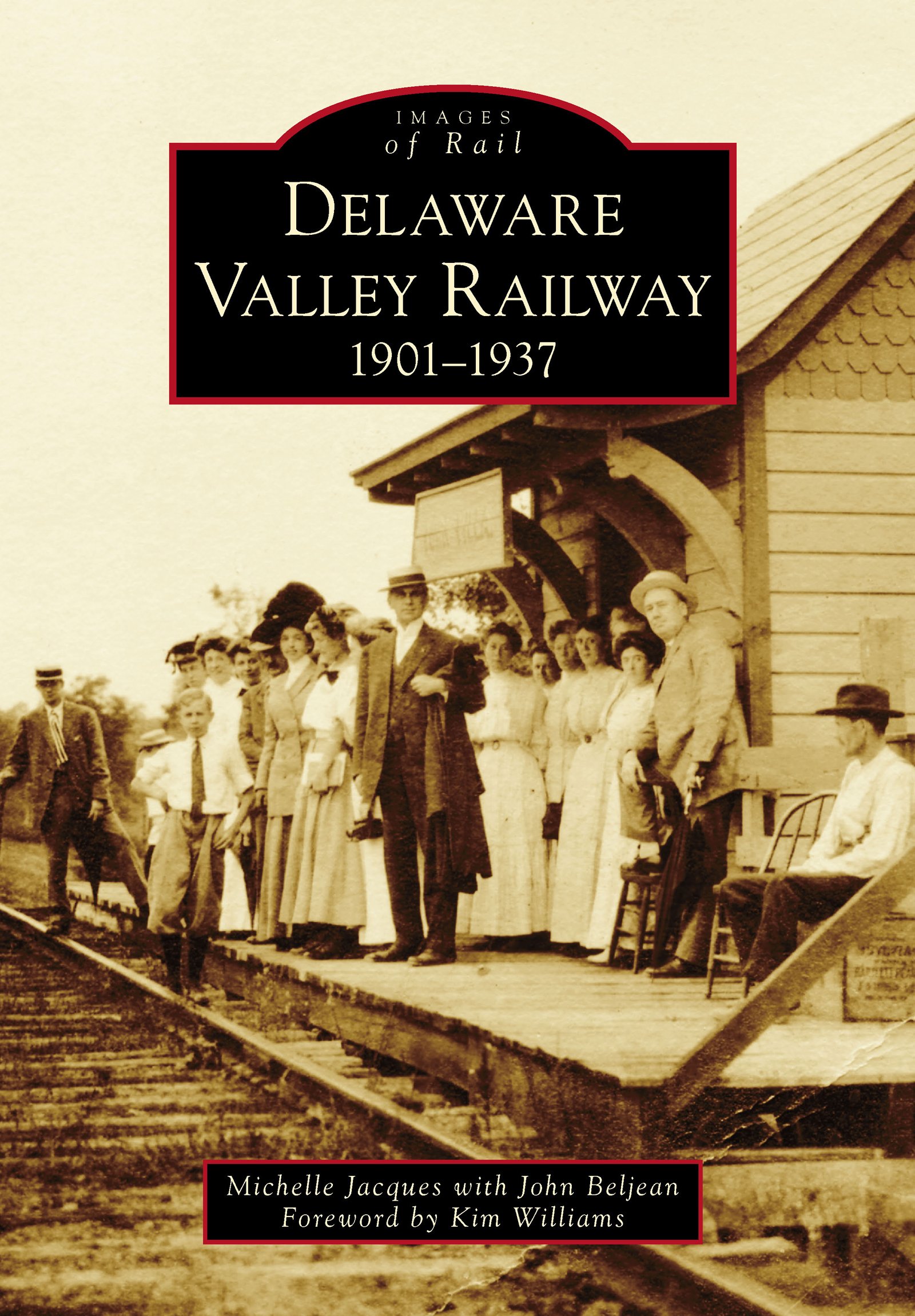 Delaware Valley Railway: 1901-1937 (Images of Rail)