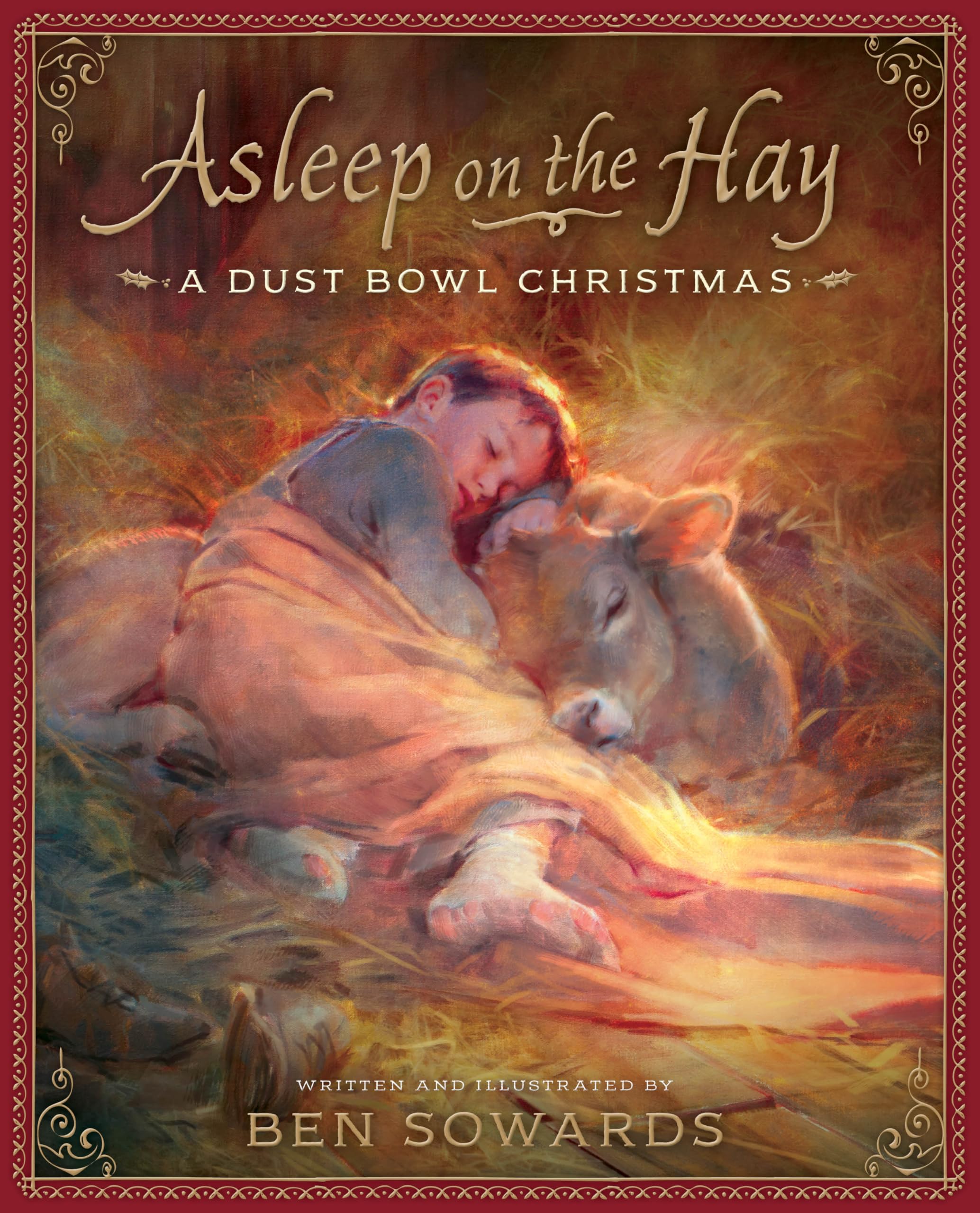 Asleep on the Hay: A Dust Bowl Christmas Hardcover – Picture Book, October 6, 2015